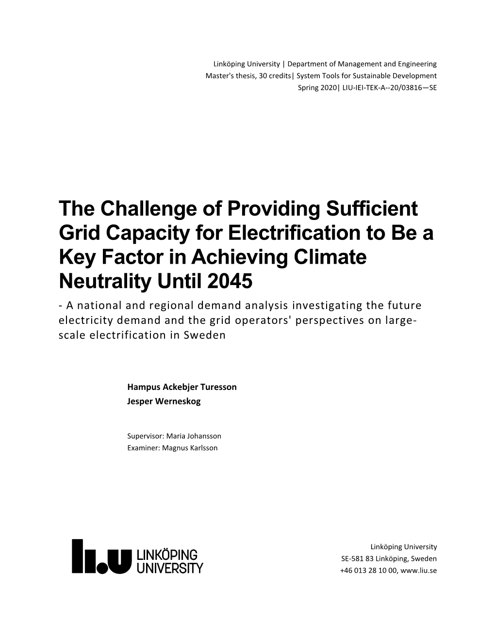 The Challenge of Providing Sufficient Grid Capacity for Electrification to Be a Key Factor in Achieving Climate Neutrality Until