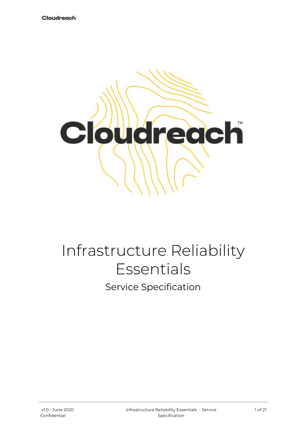 Infrastructure Reliability Essentials Service Specification