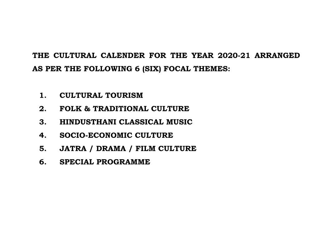 Focal Themes: 1. Cultural Tourism 2. Folk