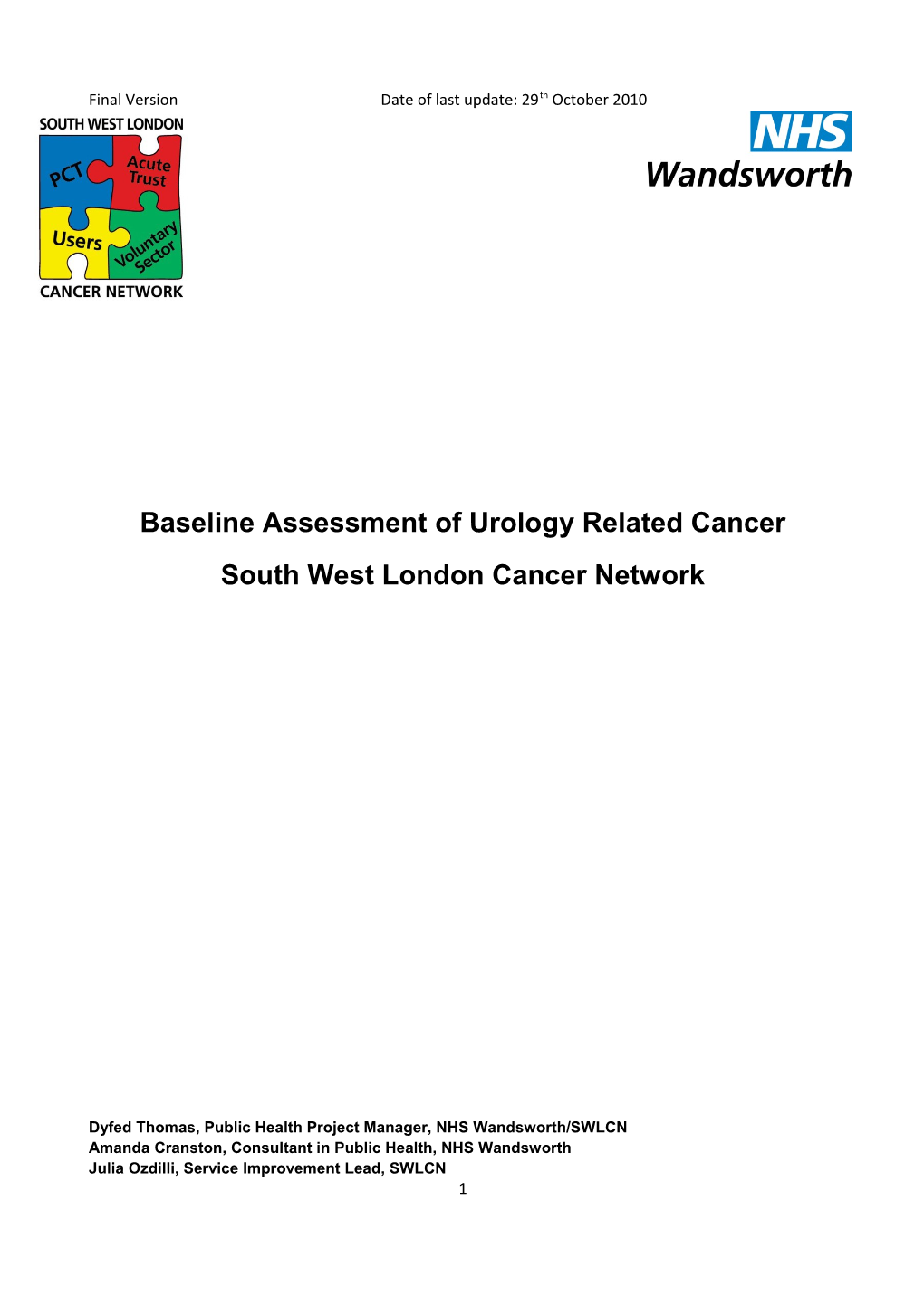 Baseline Assessment of Urology Related Cancer