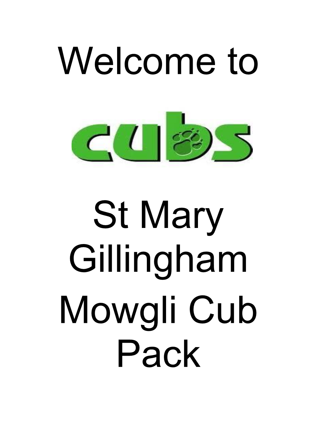Welcome to St Mary Gillingham Mowgli Cub Pack