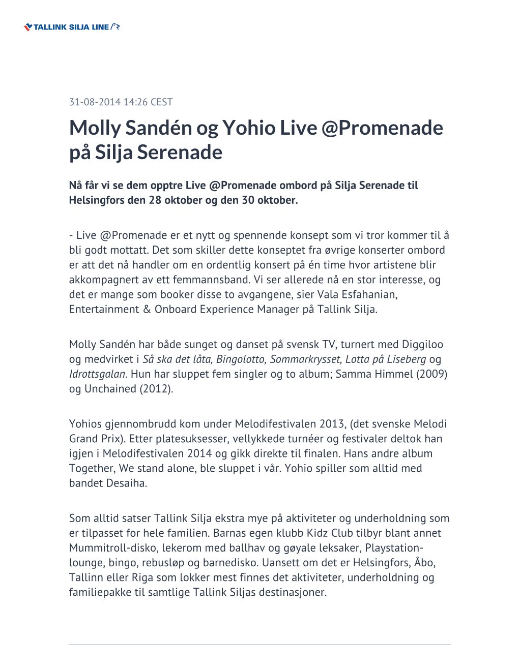 Molly Sandén Og Yohio Live @Promenade På Silja Serenade