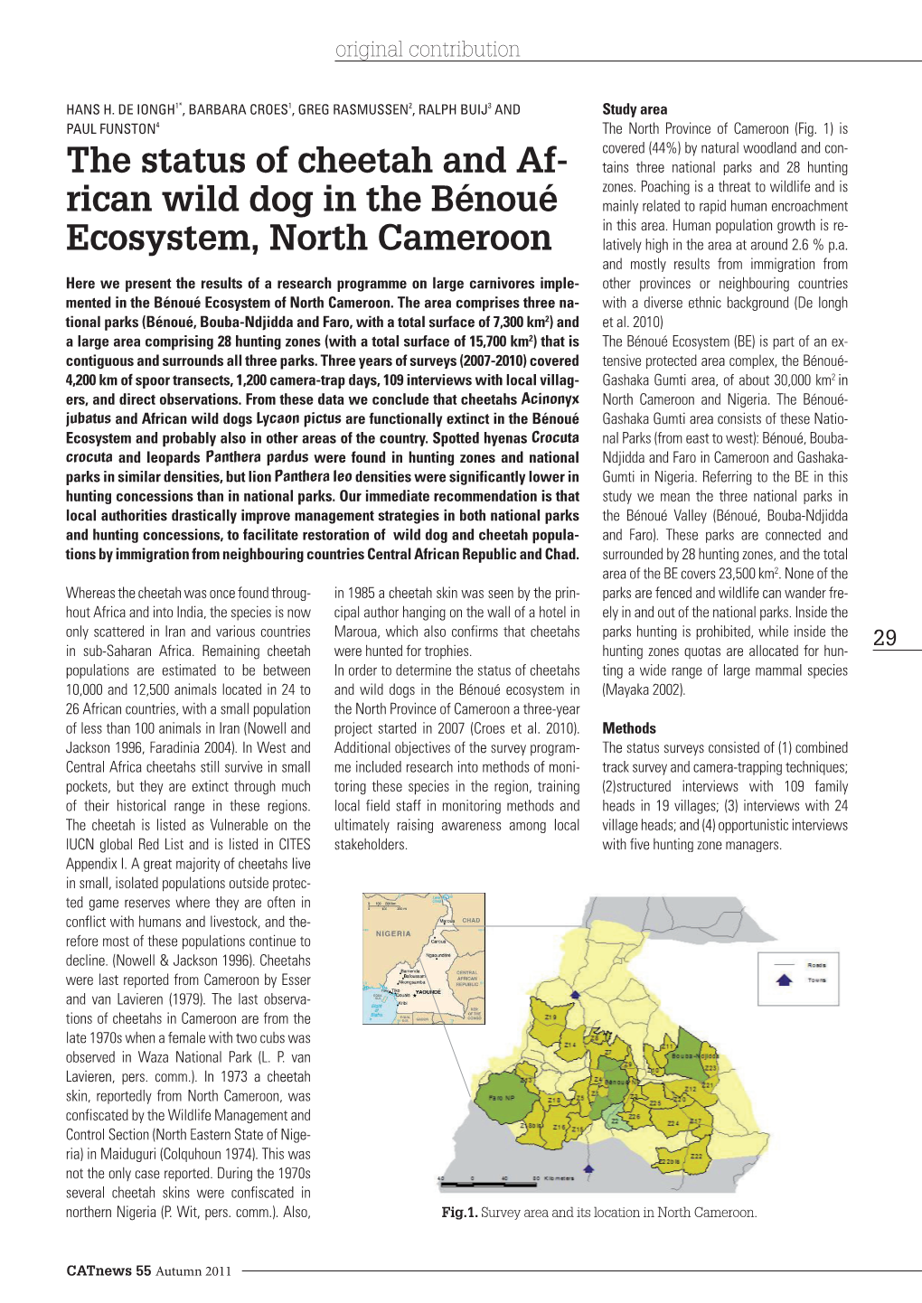 The Status of Cheetah and Af- Rican Wild Dog in the Bénoué Ecosystem, North Cameroon