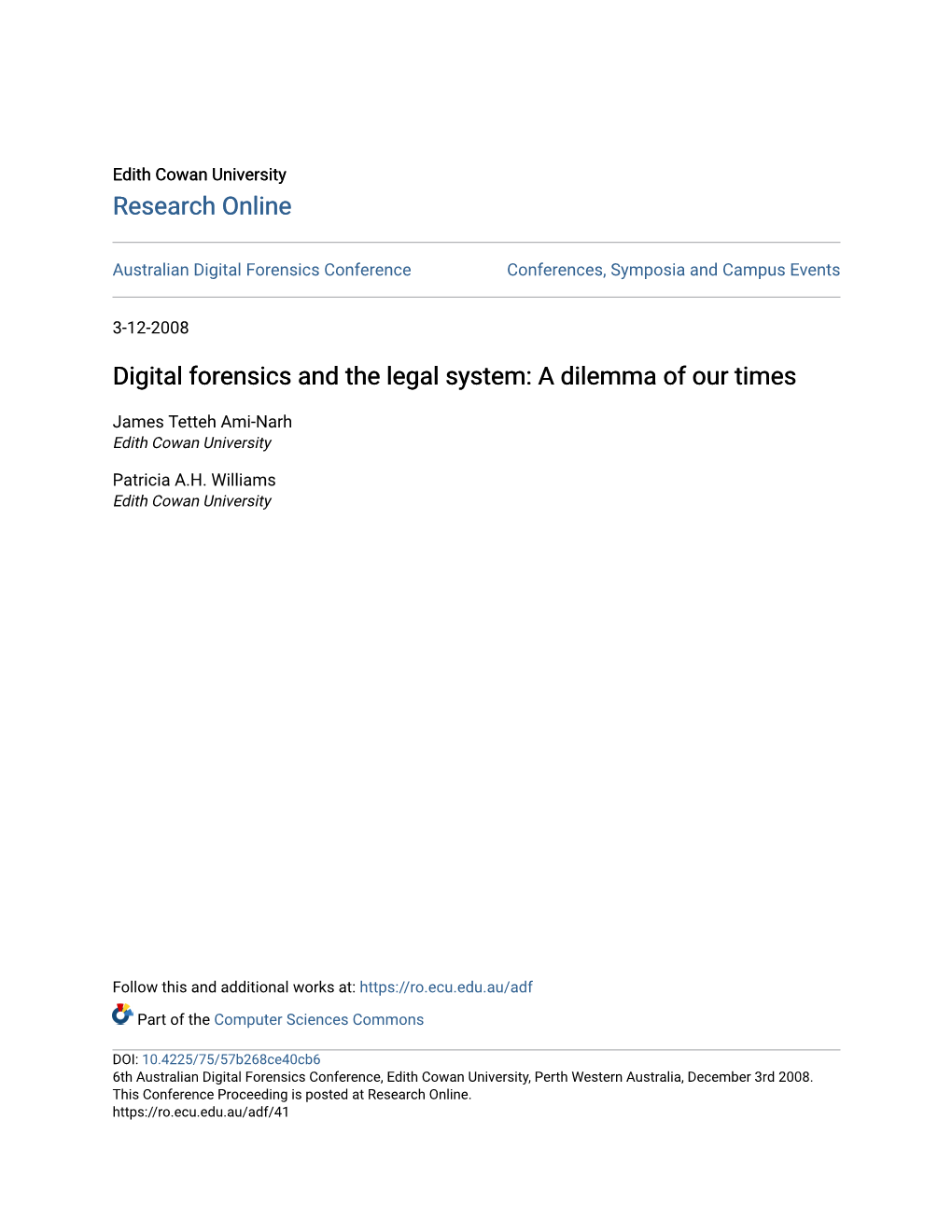 Digital Forensics and the Legal System: a Dilemma of Our Times
