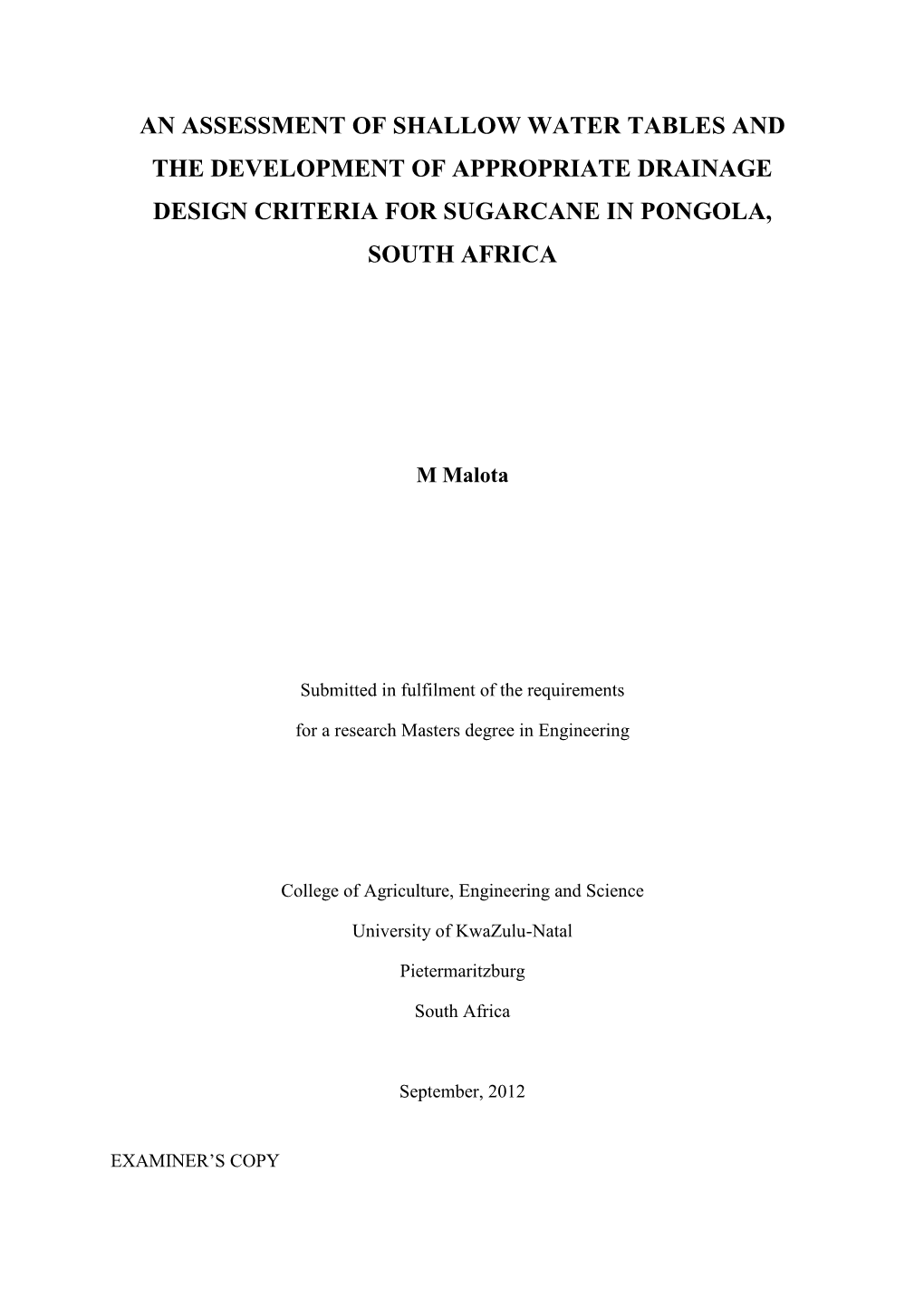 An Assessment of Shallow Water Tables and the Development of Appropriate Drainage Design Criteria for Sugarcane in Pongola, South Africa