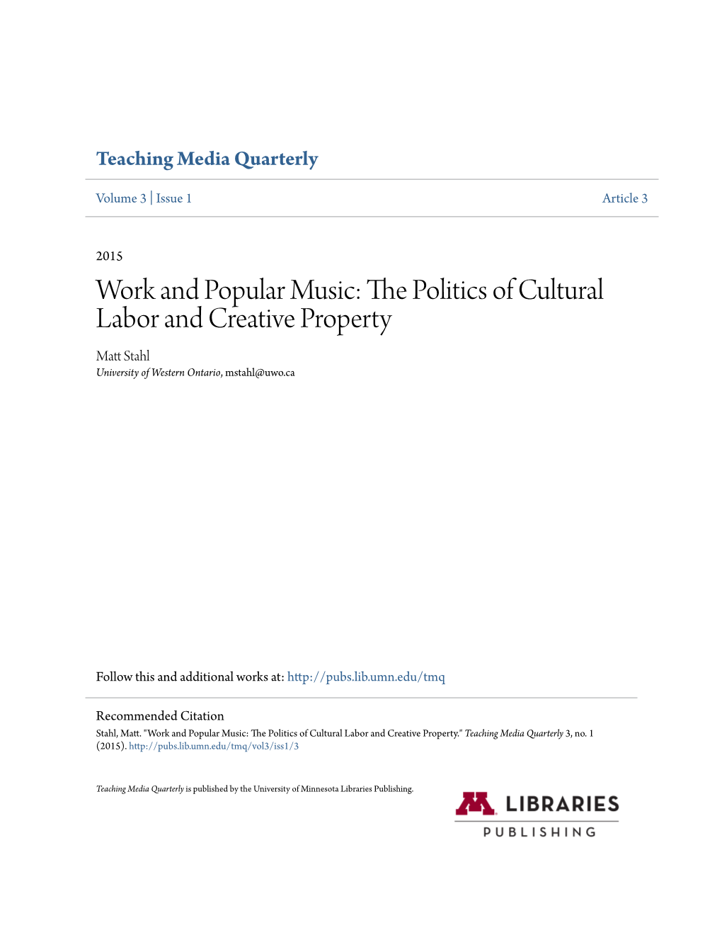 Work and Popular Music: the Politics of Cultural Labor and Creative Property