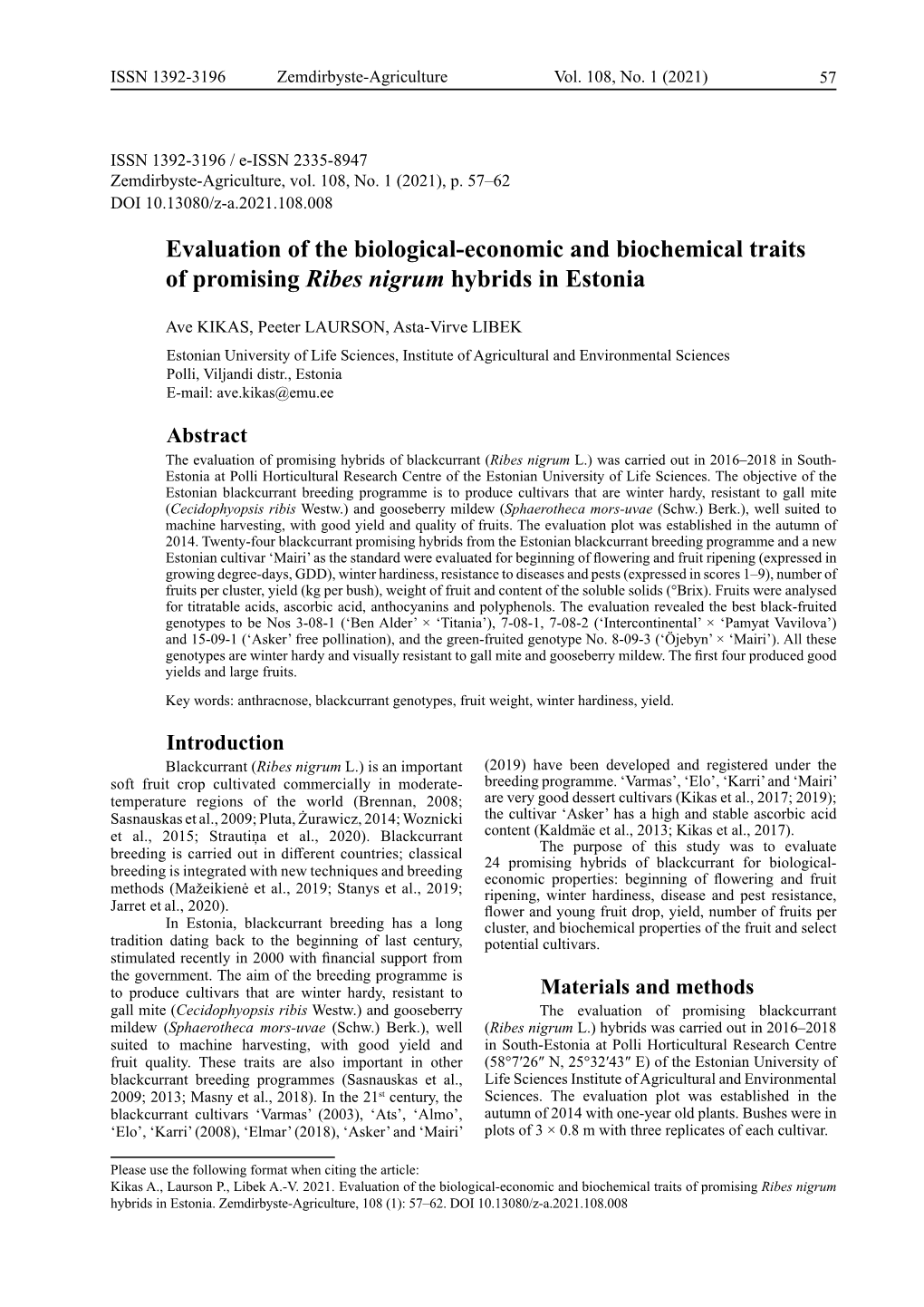 Evaluation of the Biological-Economic and Biochemical Traits of Promising Ribes Nigrum Hybrids in Estonia