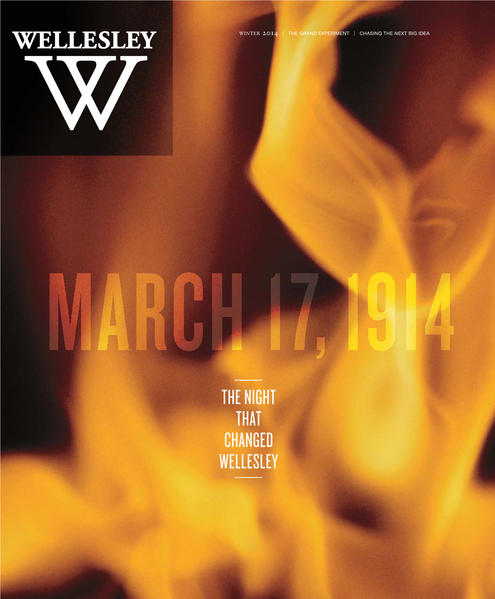 THE NIGHT THAT CHANGED WELLESLEY Winterc1 SECTION TITLE 2014WINTER 2013 Wellesley Magazine