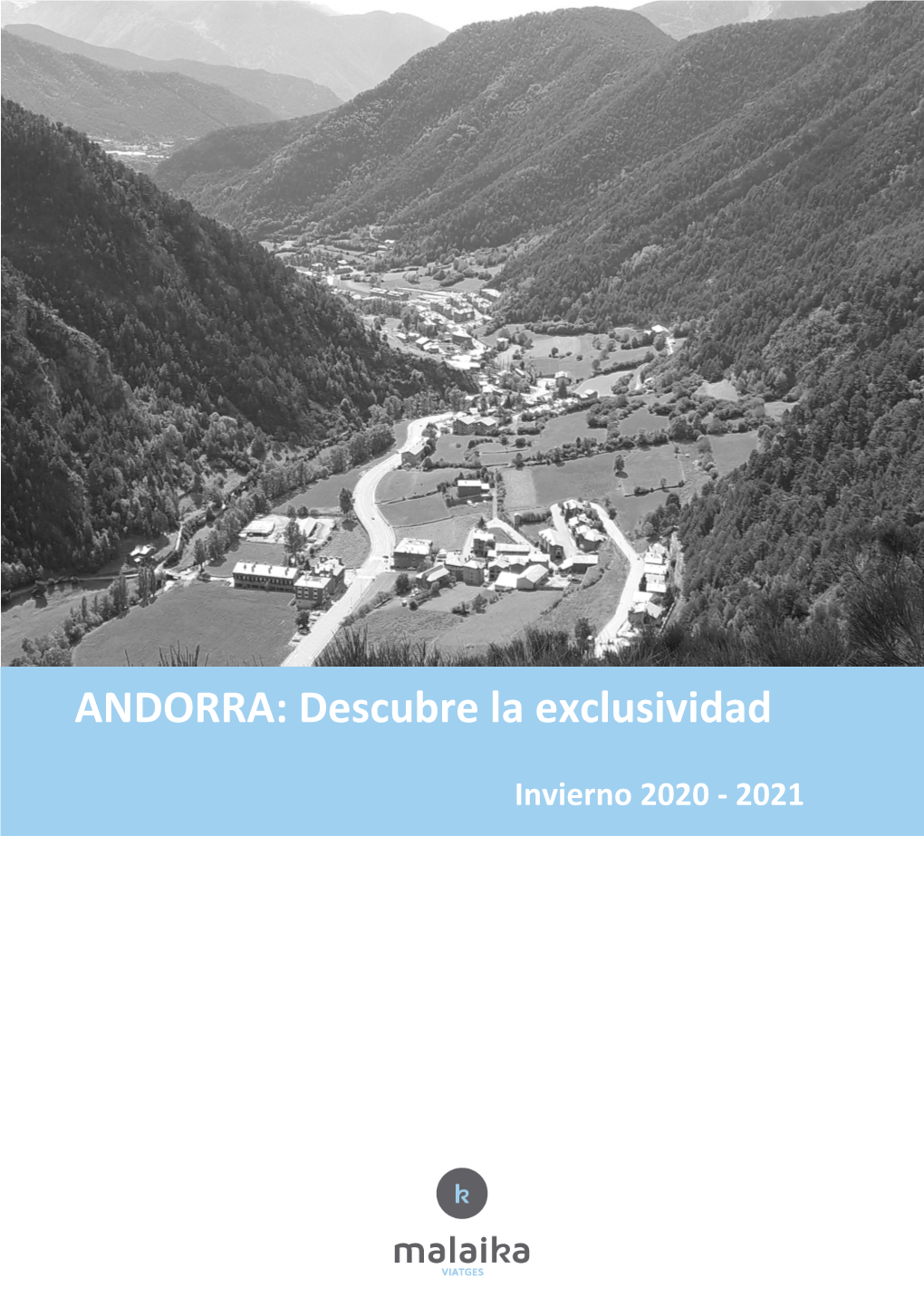 ANDORRA: Descubre La Exclusividad