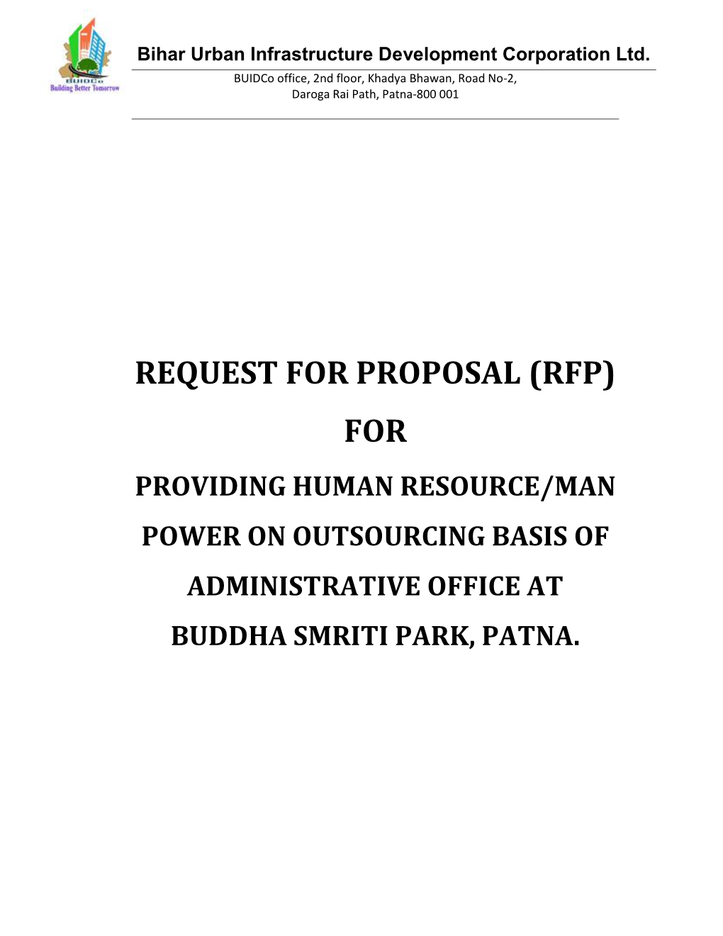 Rfp) for Providing Human Resource/Man Power on Outsourcing Basis of Administrative Office at Buddha Smriti Park, Patna