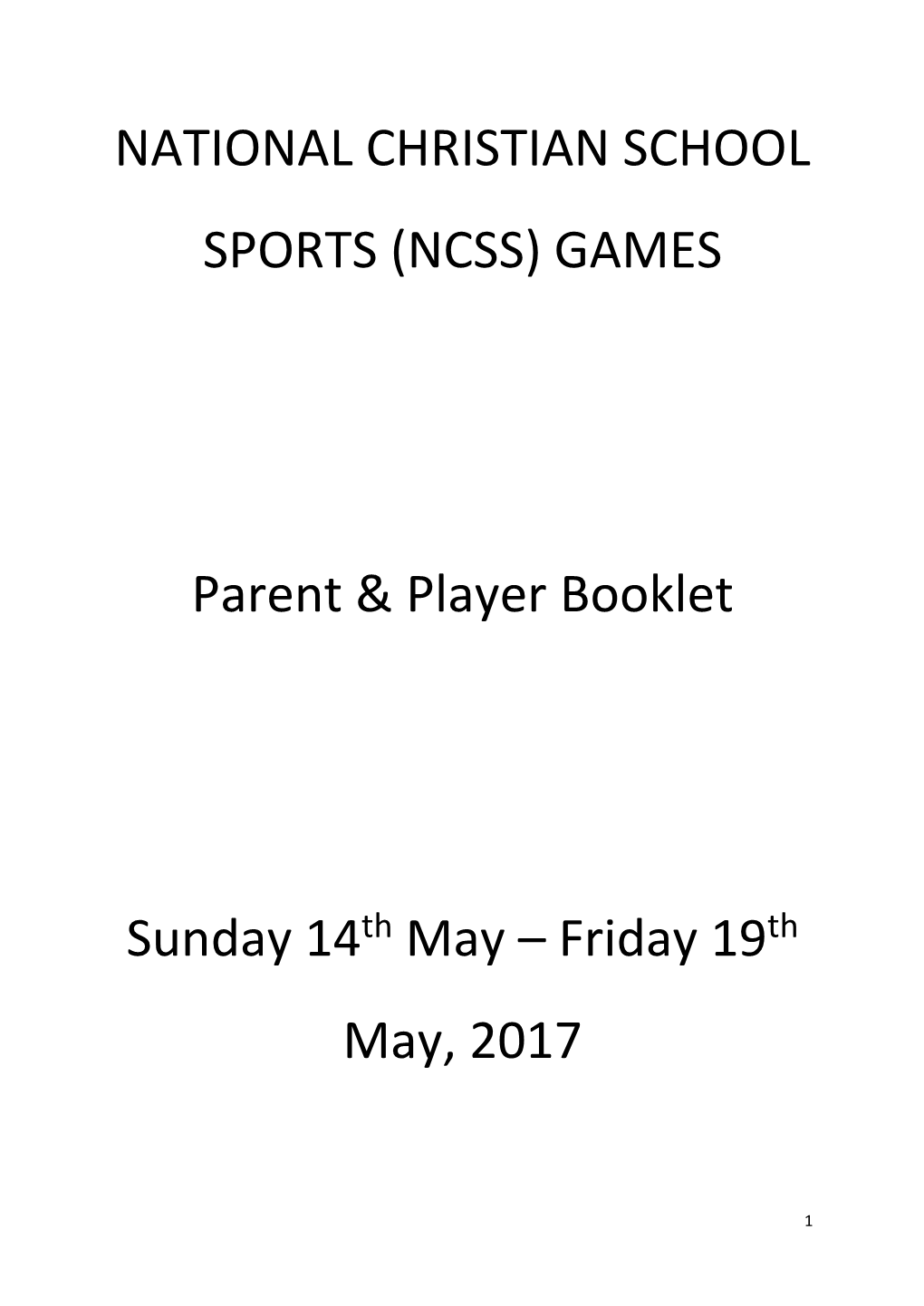 NATIONAL CHRISTIAN SCHOOL SPORTS (NCSS) GAMES Parent