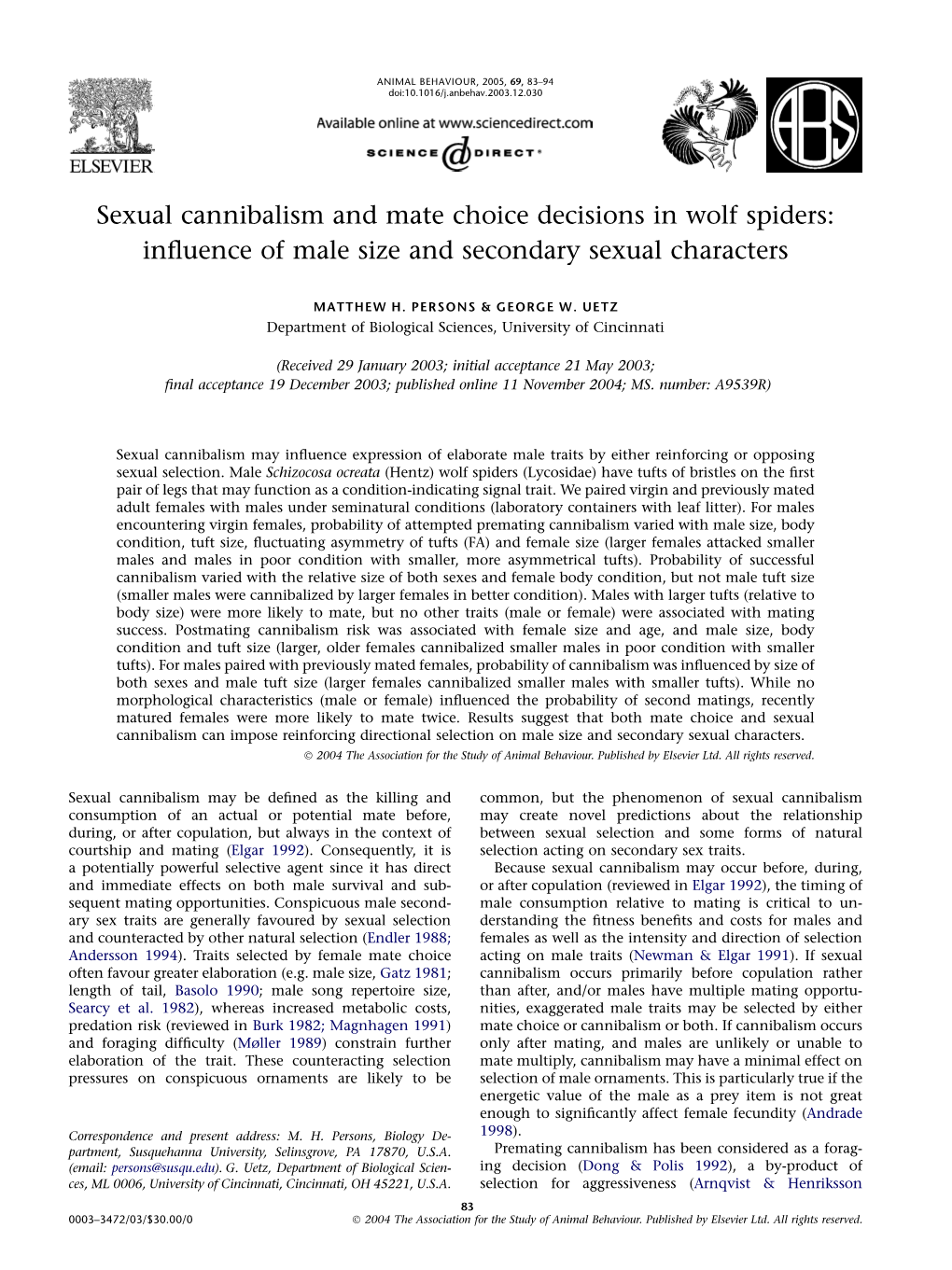 Sexual Cannibalism and Mate Choice Decisions in Wolf Spiders: Inﬂuence of Male Size and Secondary Sexual Characters