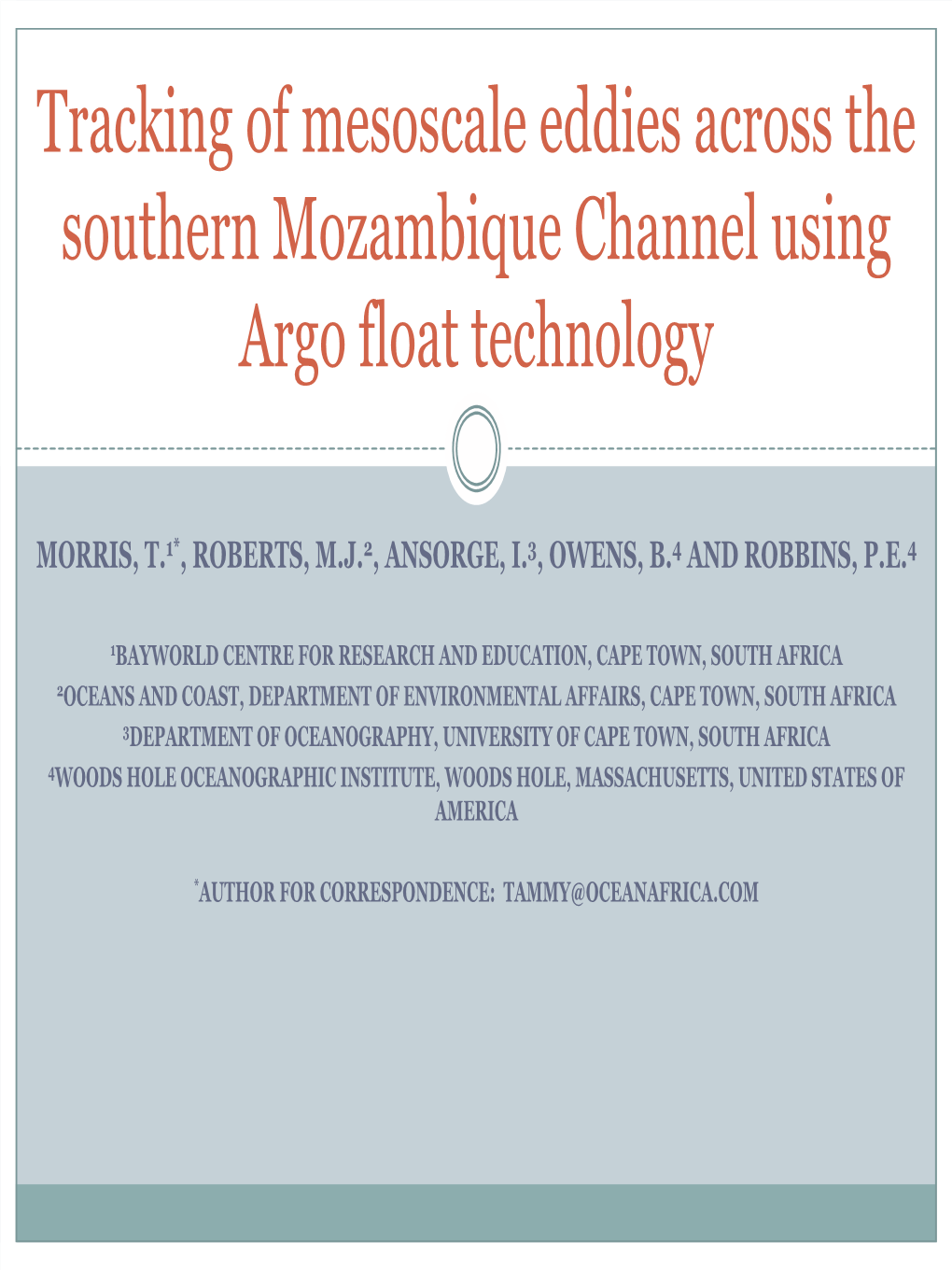 Tracking of Mesoscale Eddies Across the Southern Mozambique Channel Using Argo Float Technology