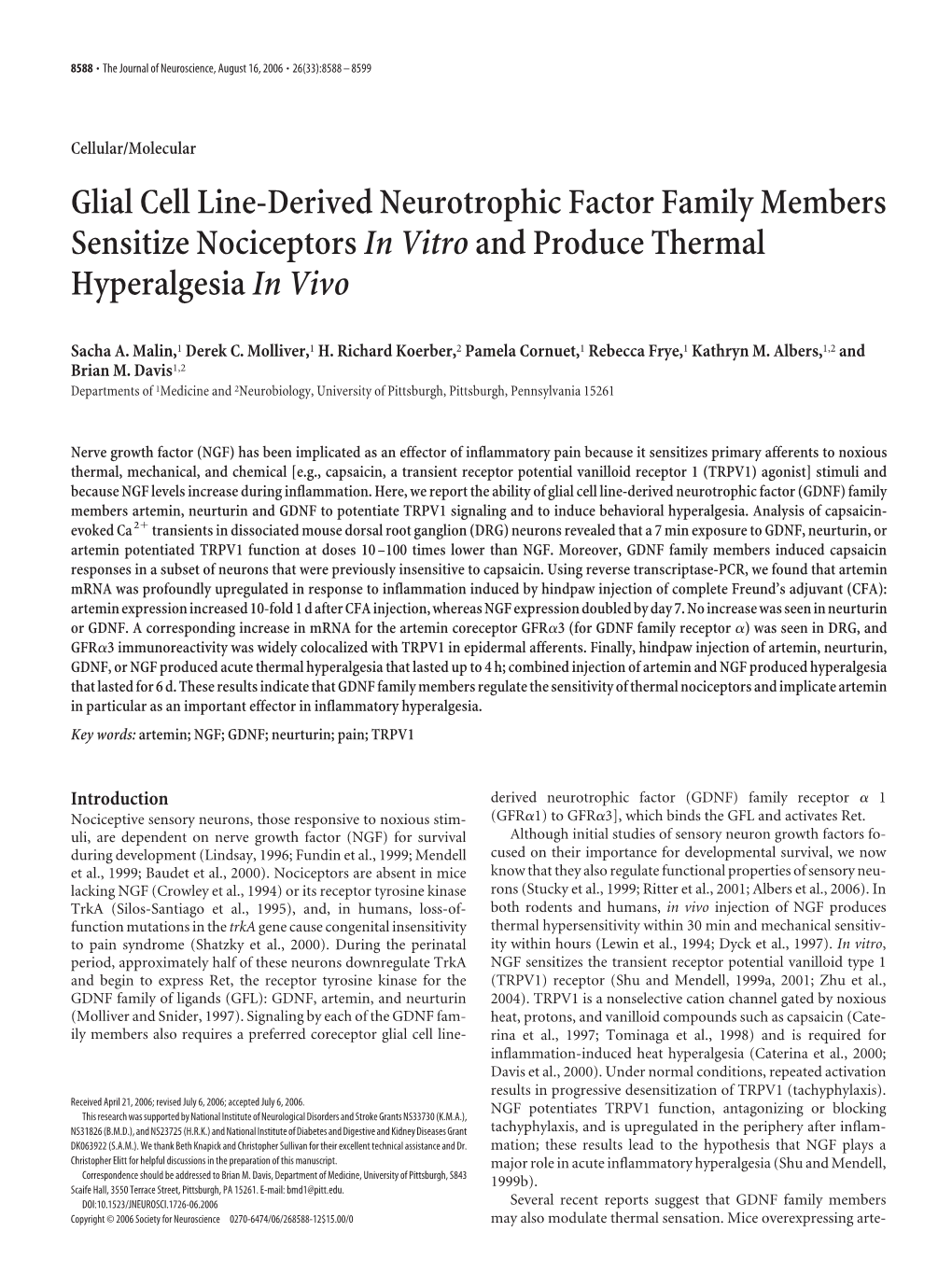 Glial Cell Line-Derived Neurotrophic Factor Family Members Sensitize Nociceptors in Vitro and Produce Thermal Hyperalgesia in Vivo