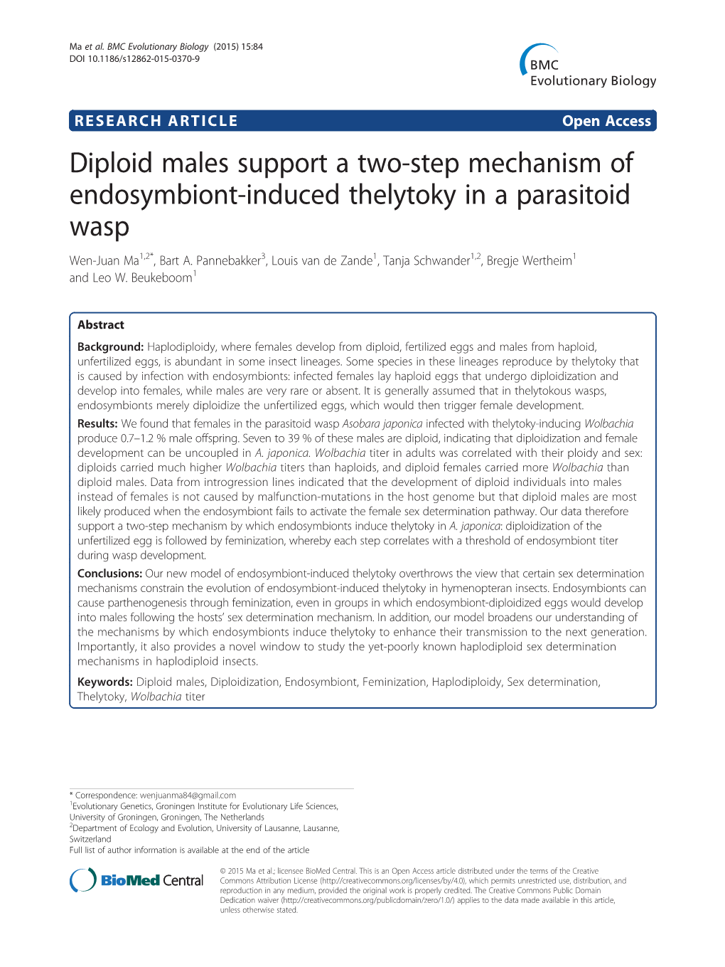 Diploid Males Support a Two-Step Mechanism of Endosymbiont-Induced Thelytoky in a Parasitoid Wasp Wen-Juan Ma1,2*, Bart A