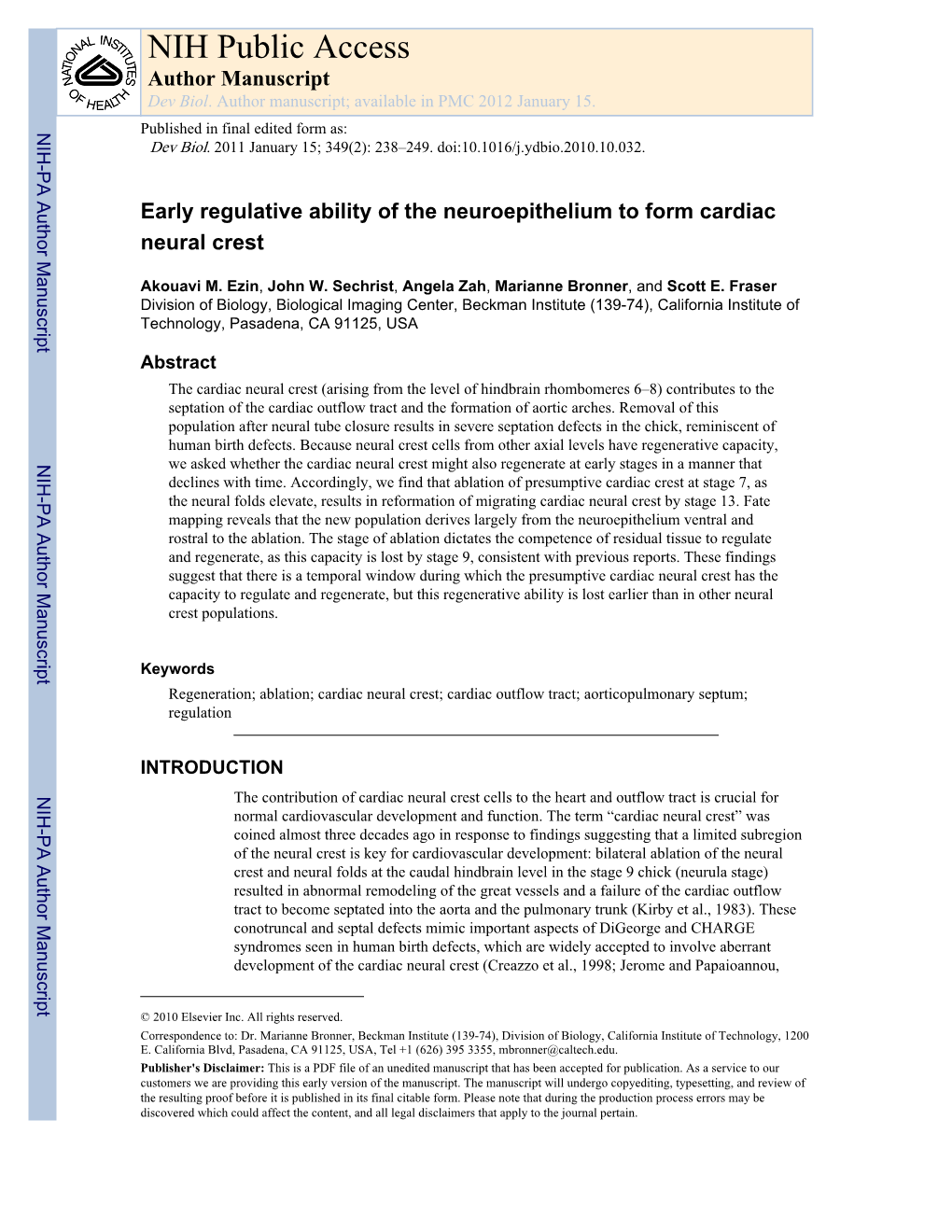 Early Regulative Ability of the Neuroepithelium to Form Cardiac Neural Crest