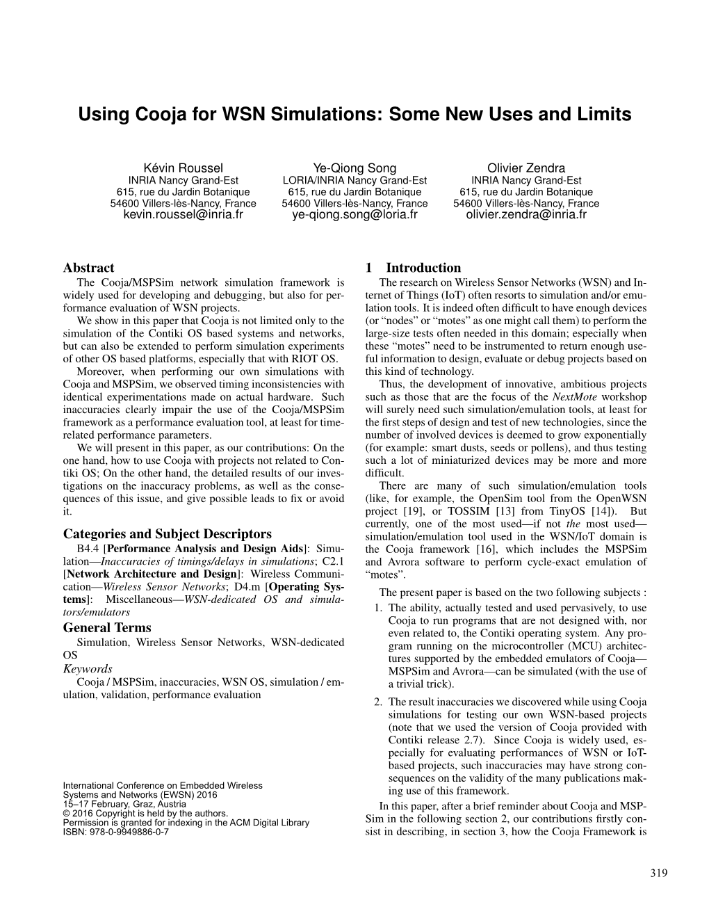 Using Cooja for WSN Simulations: Some New Uses and Limits