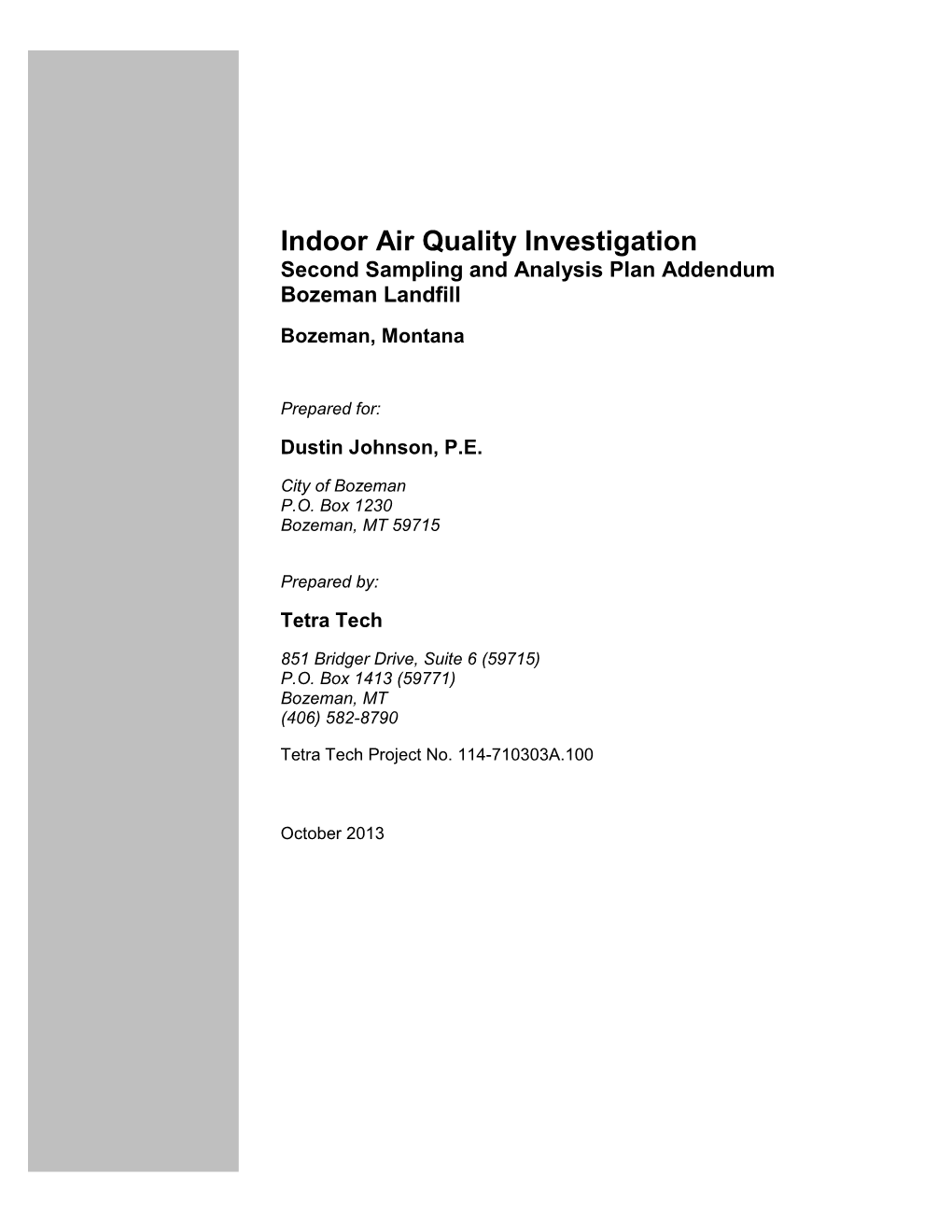 Indoor Air Quality Investigation Second Sampling and Analysis Plan Addendum Bozeman Landfill