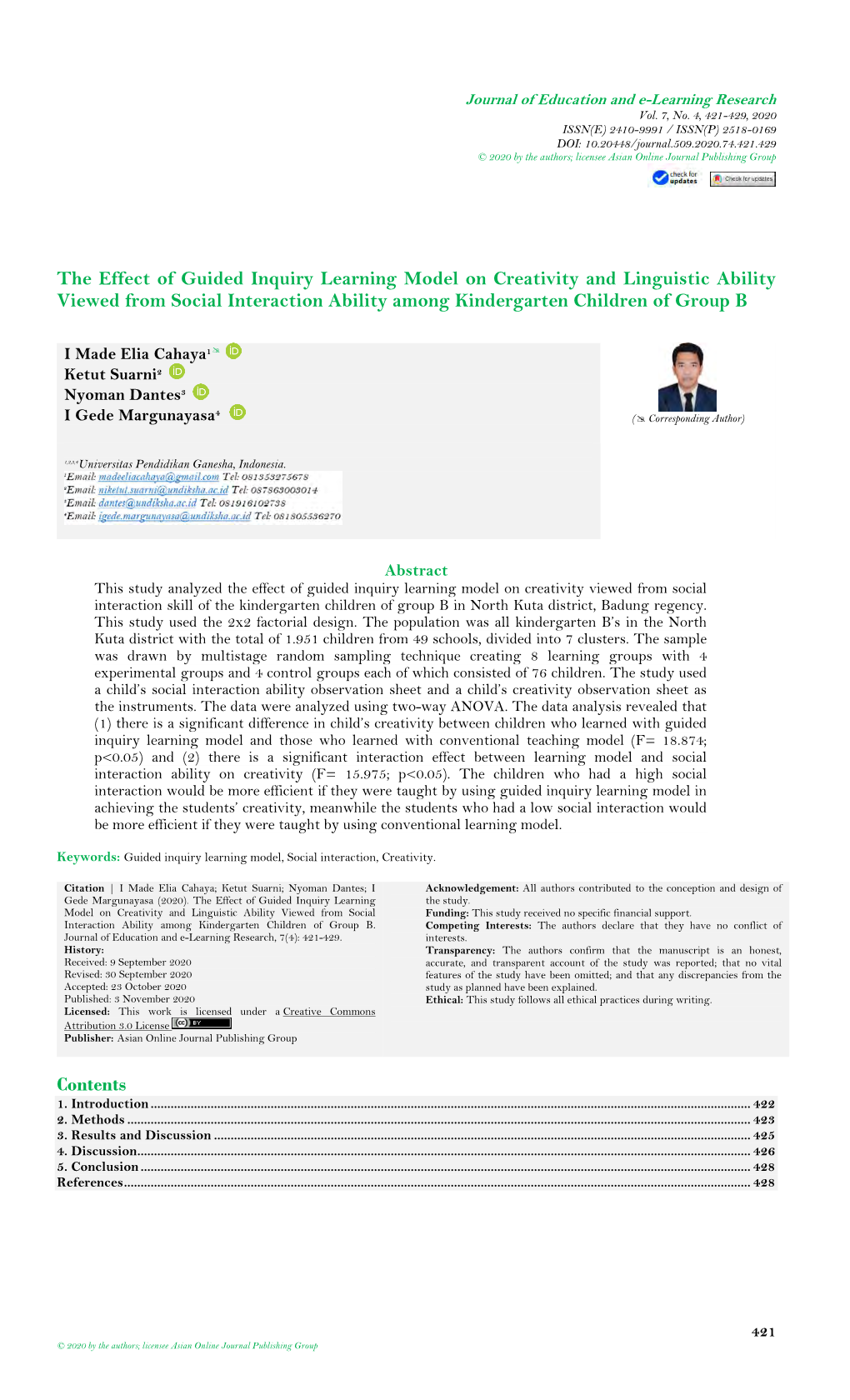 The Effect of Guided Inquiry Learning Model on Creativity and Linguistic Ability Viewed from Social Interaction Ability Among Kindergarten Children of Group B