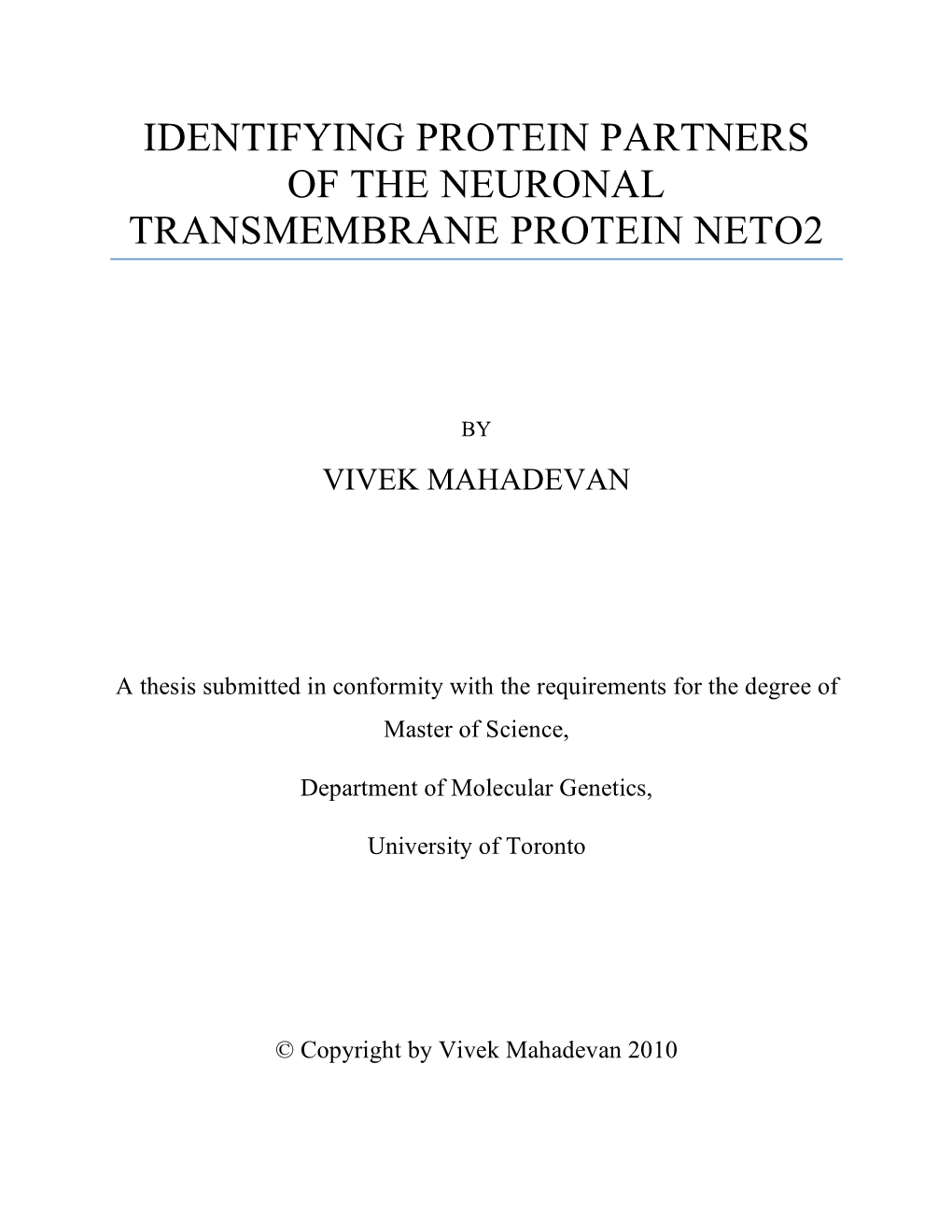 Identifying Protein Partners of the Neuronal Transmembrane Protein Neto2