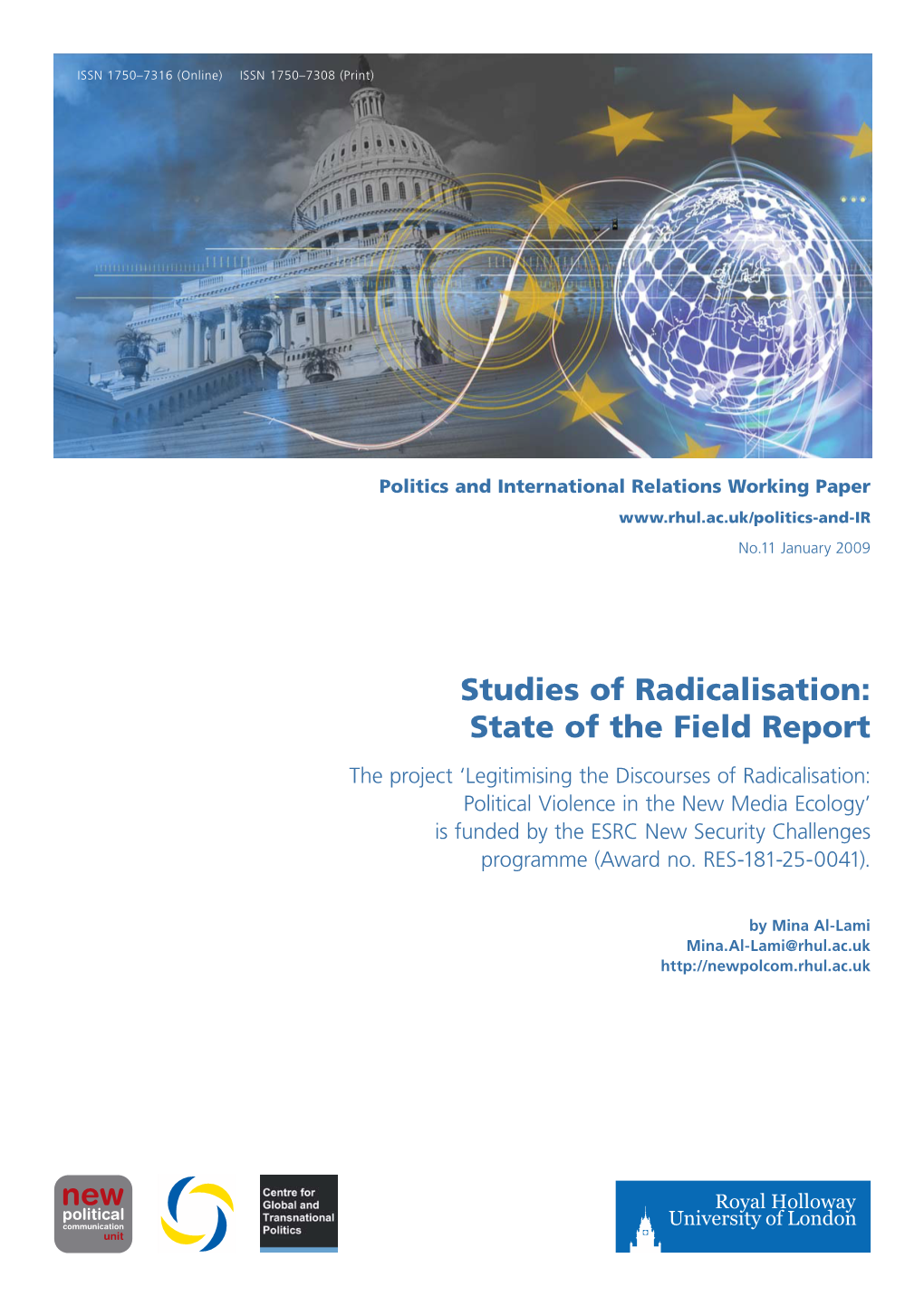 Studies of Radicalisation: State of the Field Report