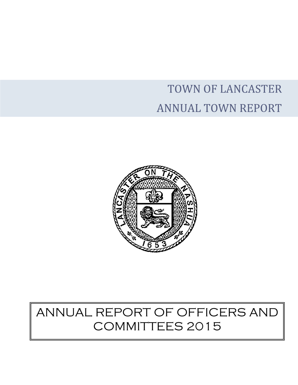 Annual Report of Officers and Committees 2015