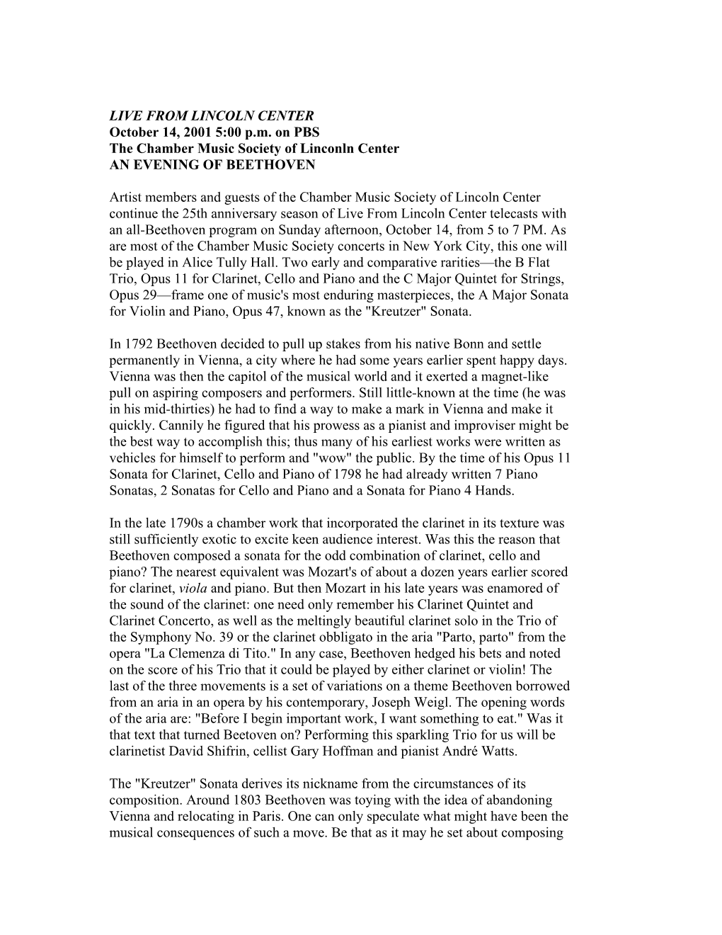 LIVE from LINCOLN CENTER October 14, 2001 5:00 P.M. on PBS the Chamber Music Society of Linconln Center an EVENING of BEETHOVEN