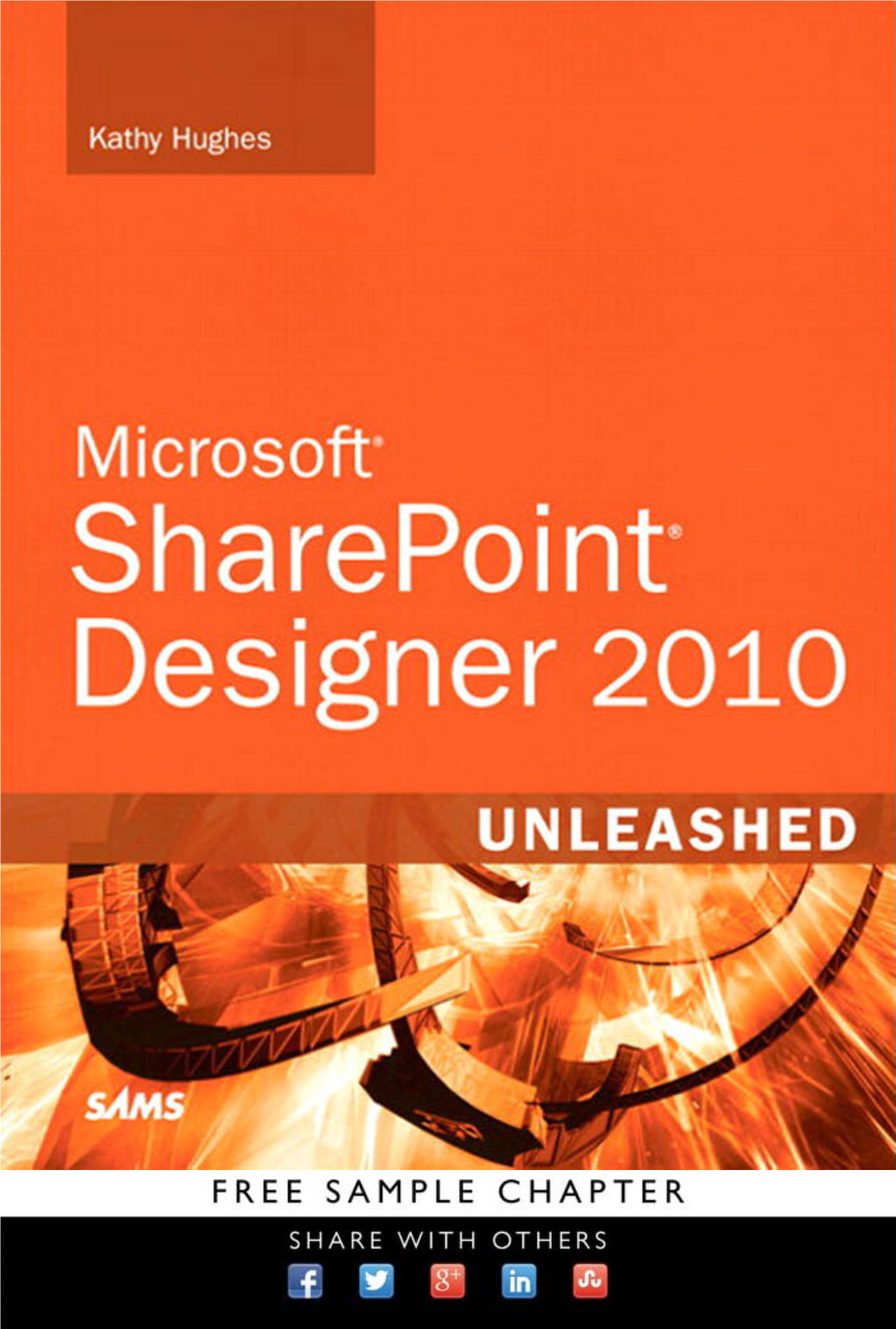 Microsoft® Sharepoint® Designer 2010 UNLEASHED