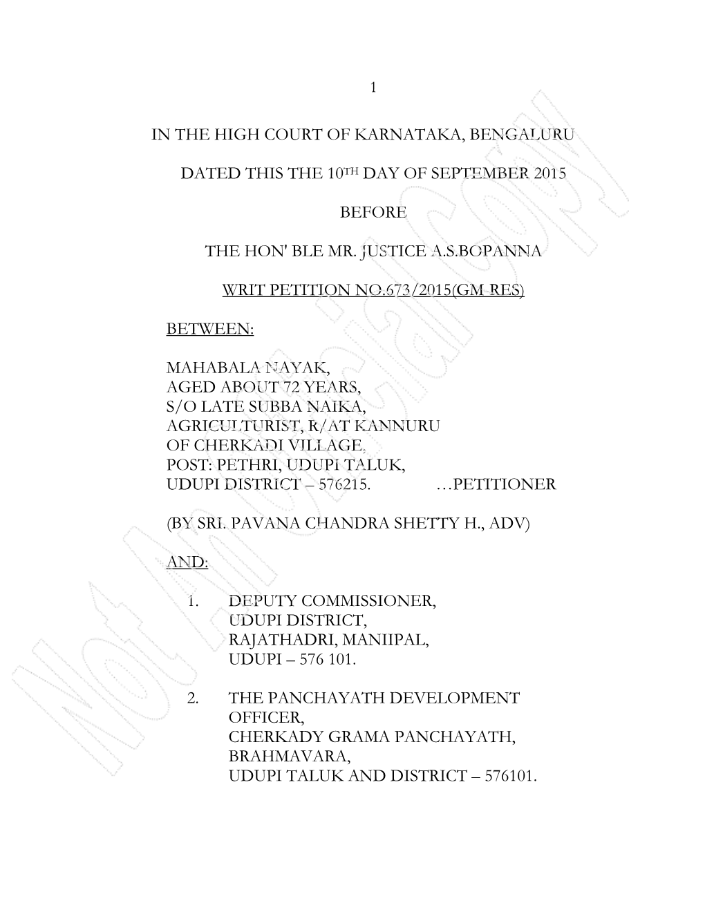 In the High Court of Karnataka, Bengaluru Dated This the 10Th Day of September 2015 Before the Hon' Ble Mr. Justice A.S.Bopanna