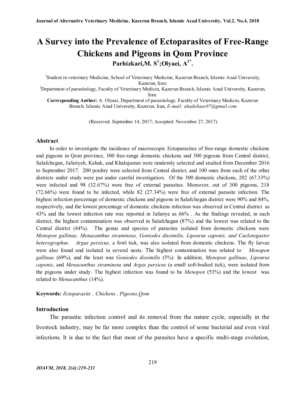 A Survey Into the Prevalence of Ectoparasites of Free-Range Chickens and Pigeons in Qom Province Parhizkari,M