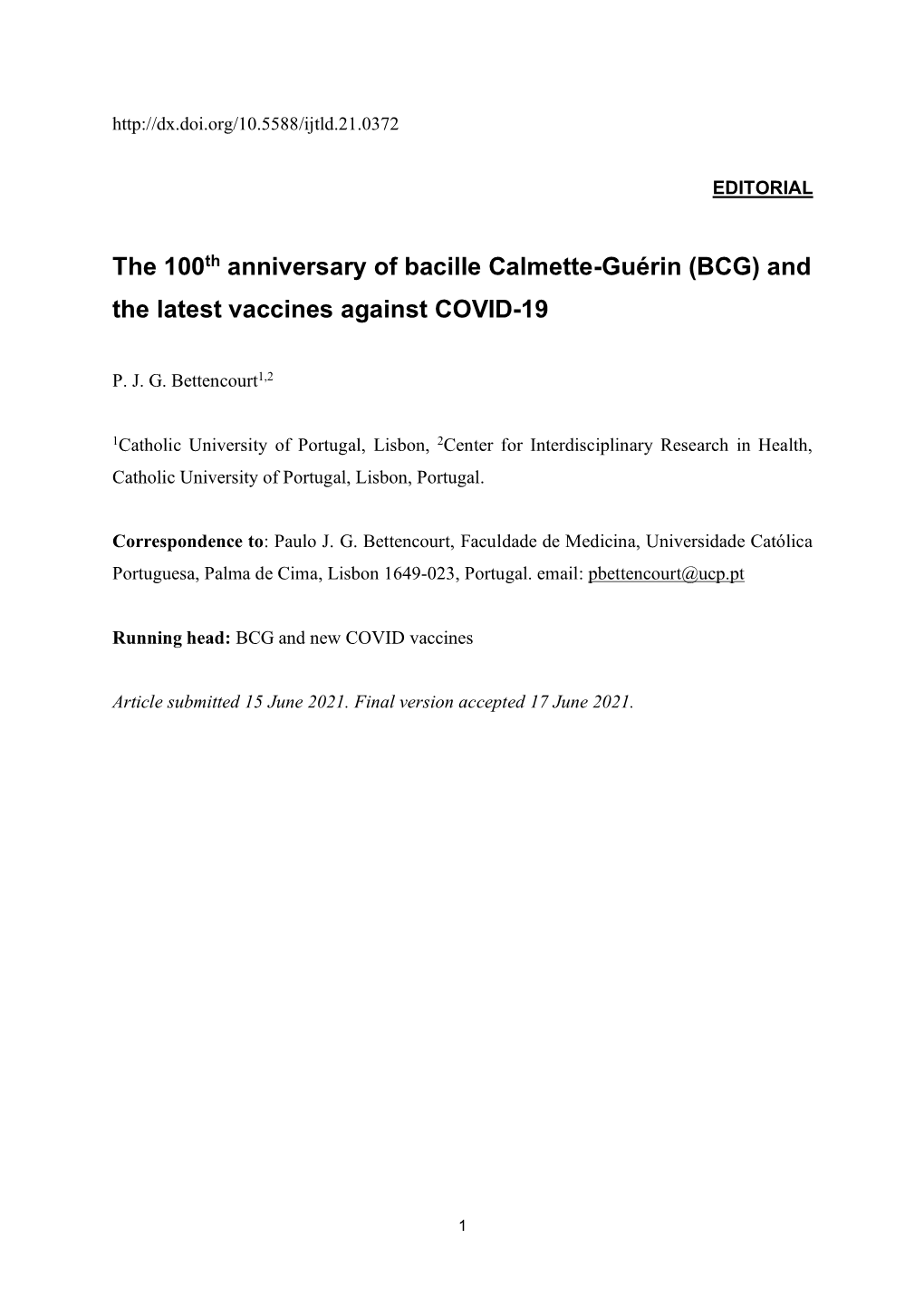 The 100Th Anniversary of Bacille Calmette-Guérin (BCG) and the Latest Vaccines Against COVID-19