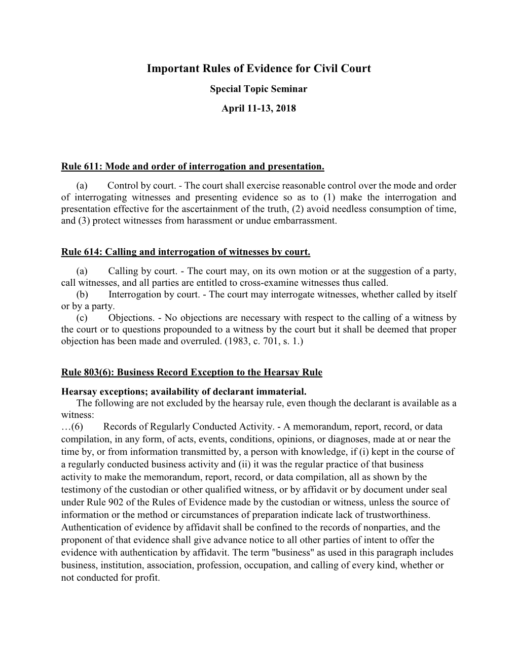 Important Rules of Evidence for Civil Court Special Topic Seminar April 11-13, 2018