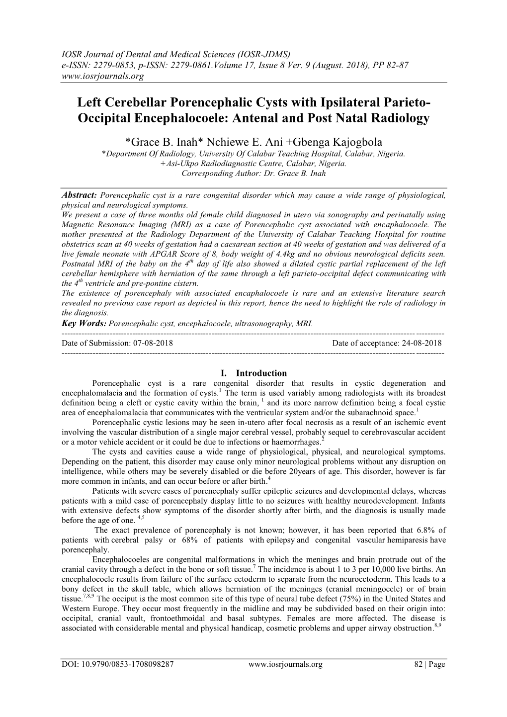 Left Cerebellar Porencephalic Cysts with Ipsilateral Parieto- Occipital Encephalocoele: Antenal and Post Natal Radiology