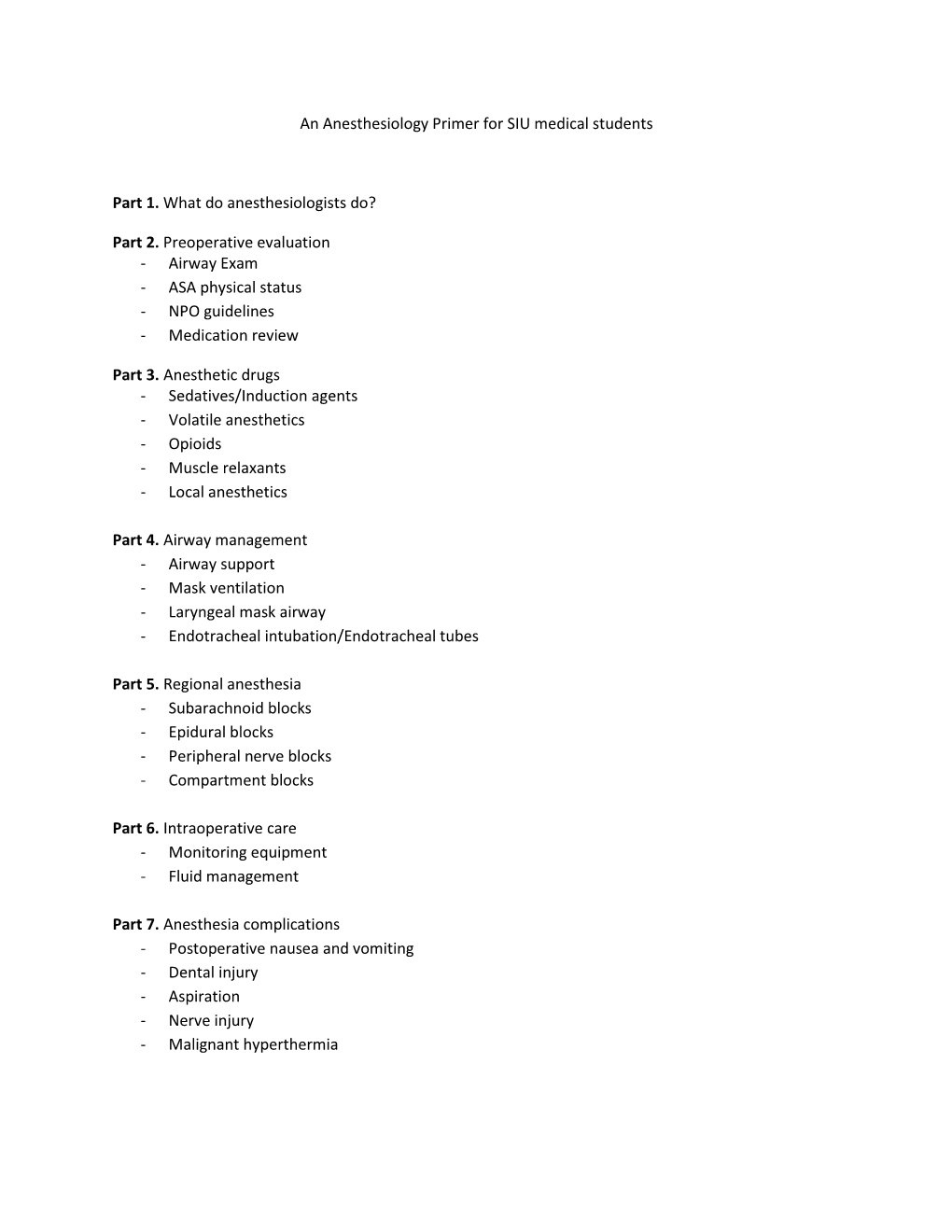 Anesthesiology Primer for SIU Medical Students