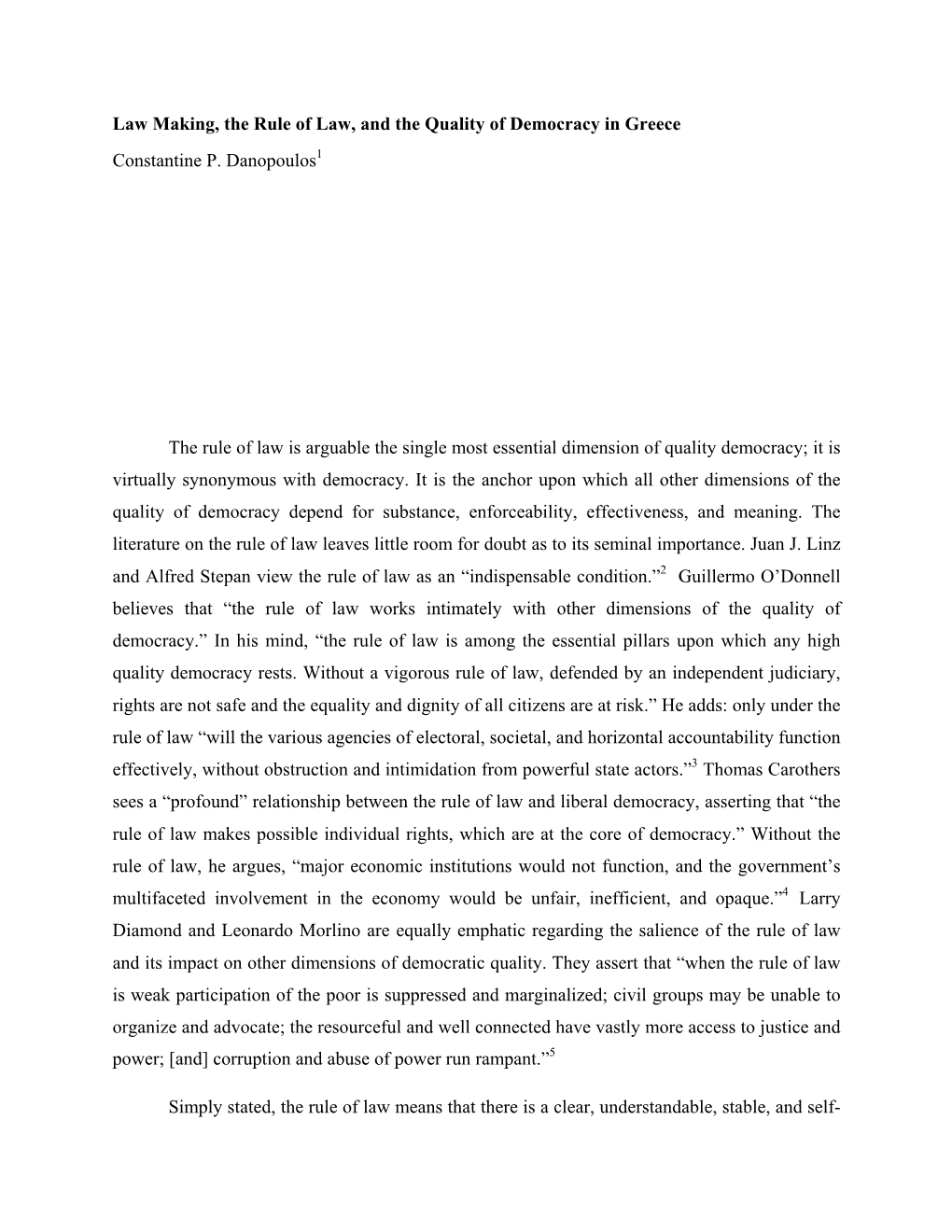 Law Making, the Rule of Law, and the Quality of Democracy in Greece Constantine P