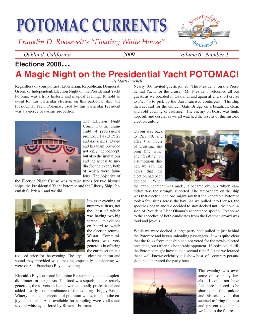 A Magic Night on the Presidential Yacht POTOMAC!