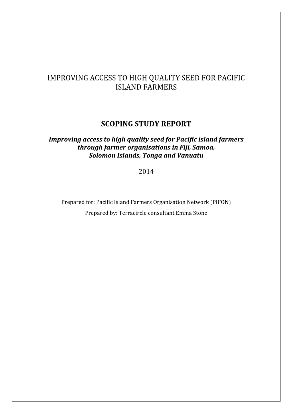 Improving Access to High Quality Seed for Pacific Island Farmers