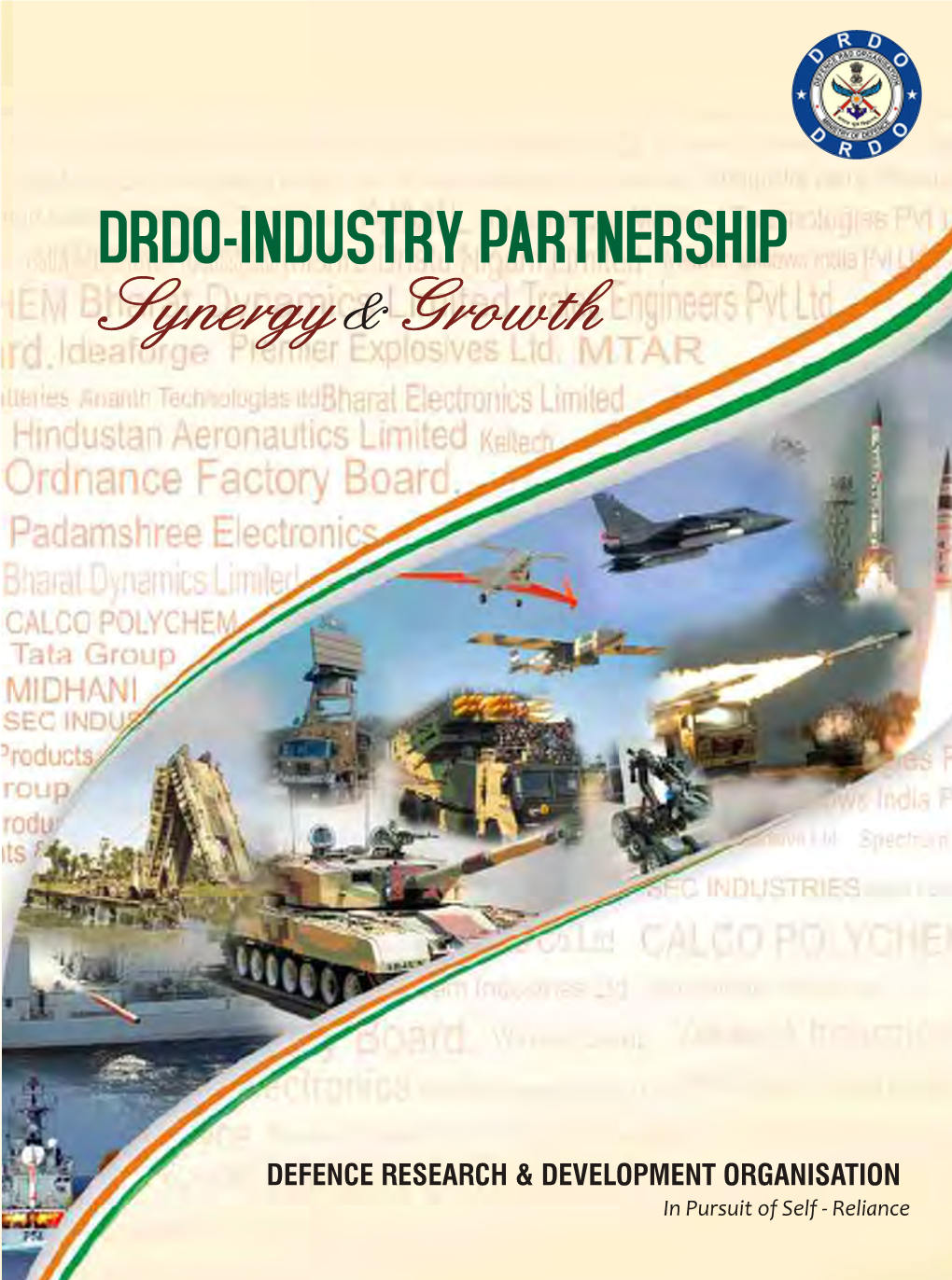 DRDO-INDUSTRY PARTNERSHIP Synergy& Growth