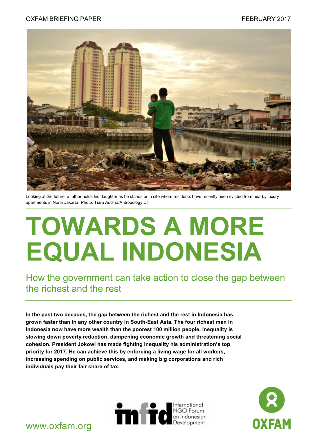 TOWARDS a MORE EQUAL INDONESIA How the Government Can Take Action to Close the Gap Between the Richest and the Rest