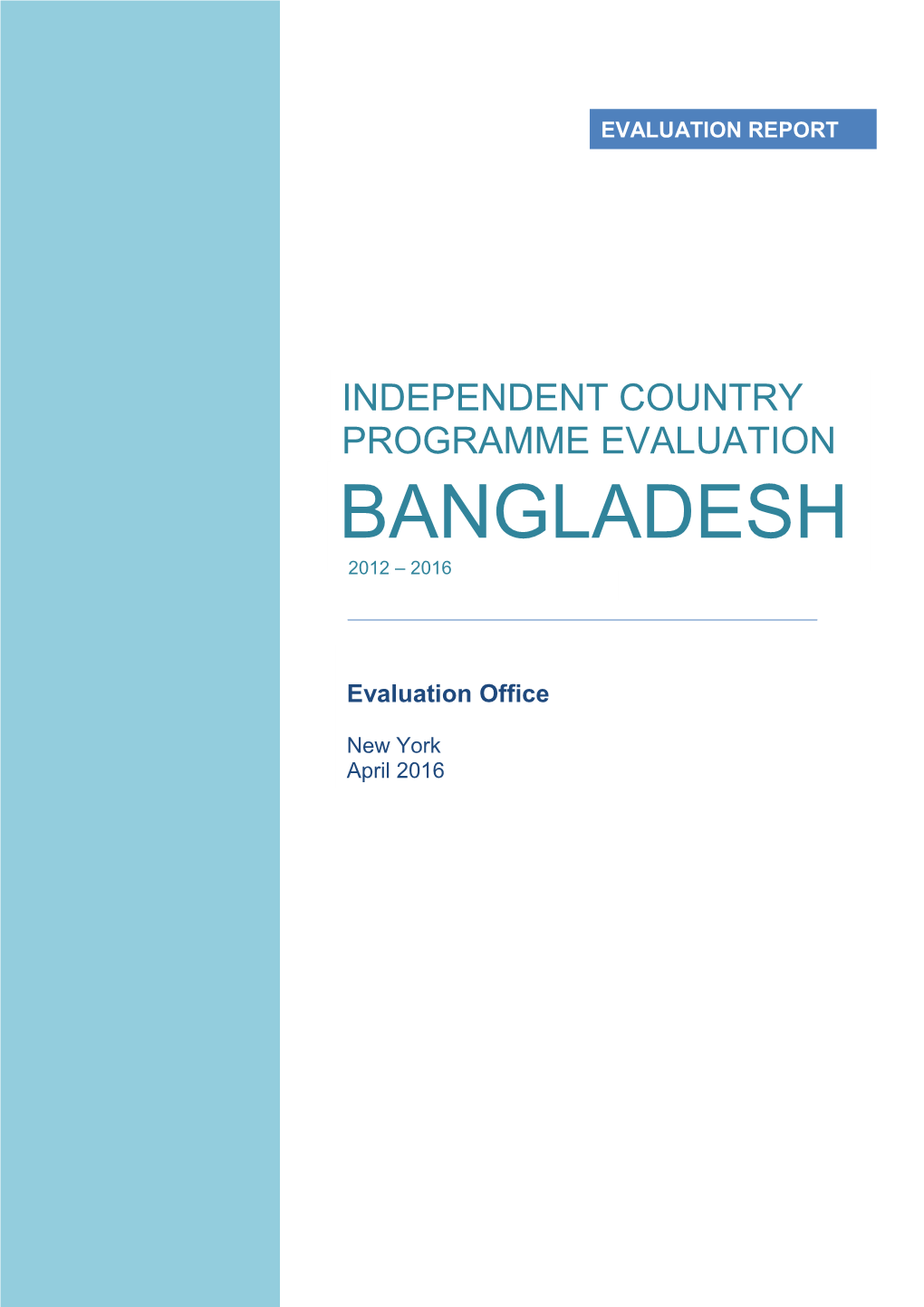 Independent Country Programme Evaluation : Bangladesh