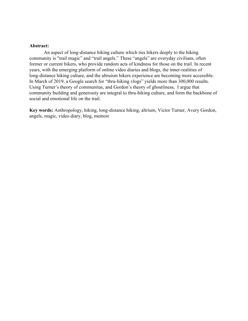 Abstract: an Aspect of Long-Distance Hiking Culture Which Ties Hikers Deeply to the Hiking Community Is 