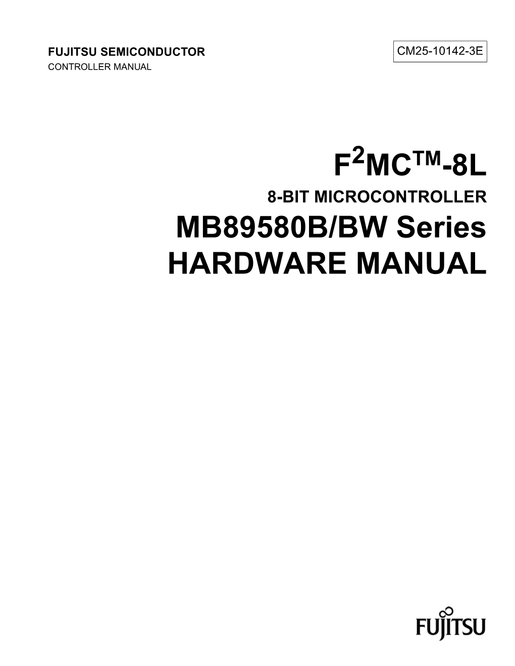 F MC -8L MB89580B/BW Series HARDWARE MANUAL