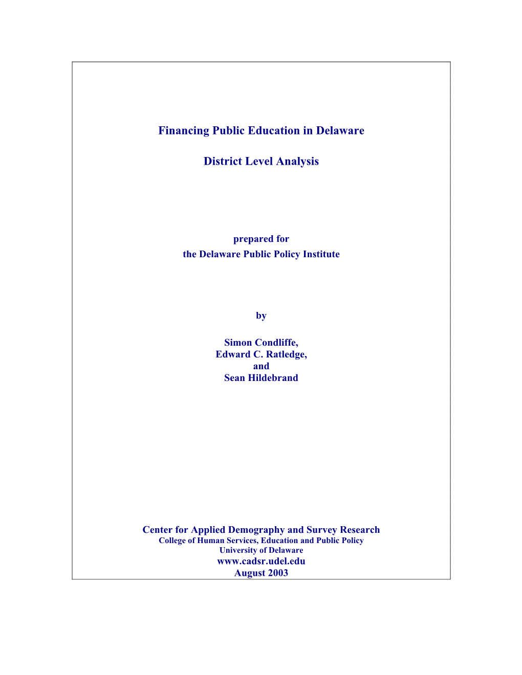 Financing Public Education in Delaware District Level Analysis