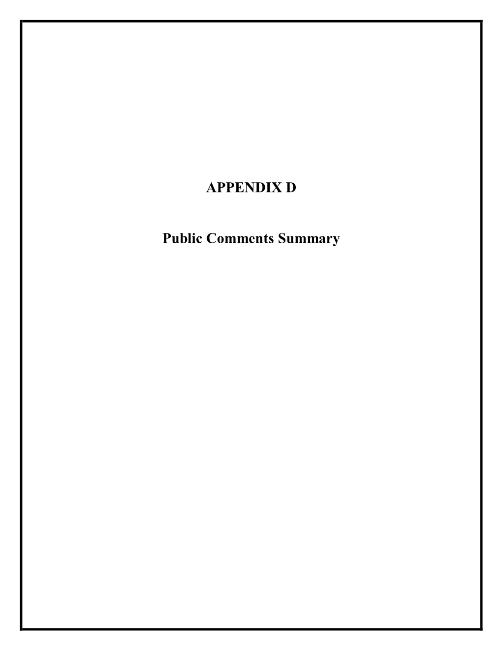 APPENDIX D Public Comments Summary