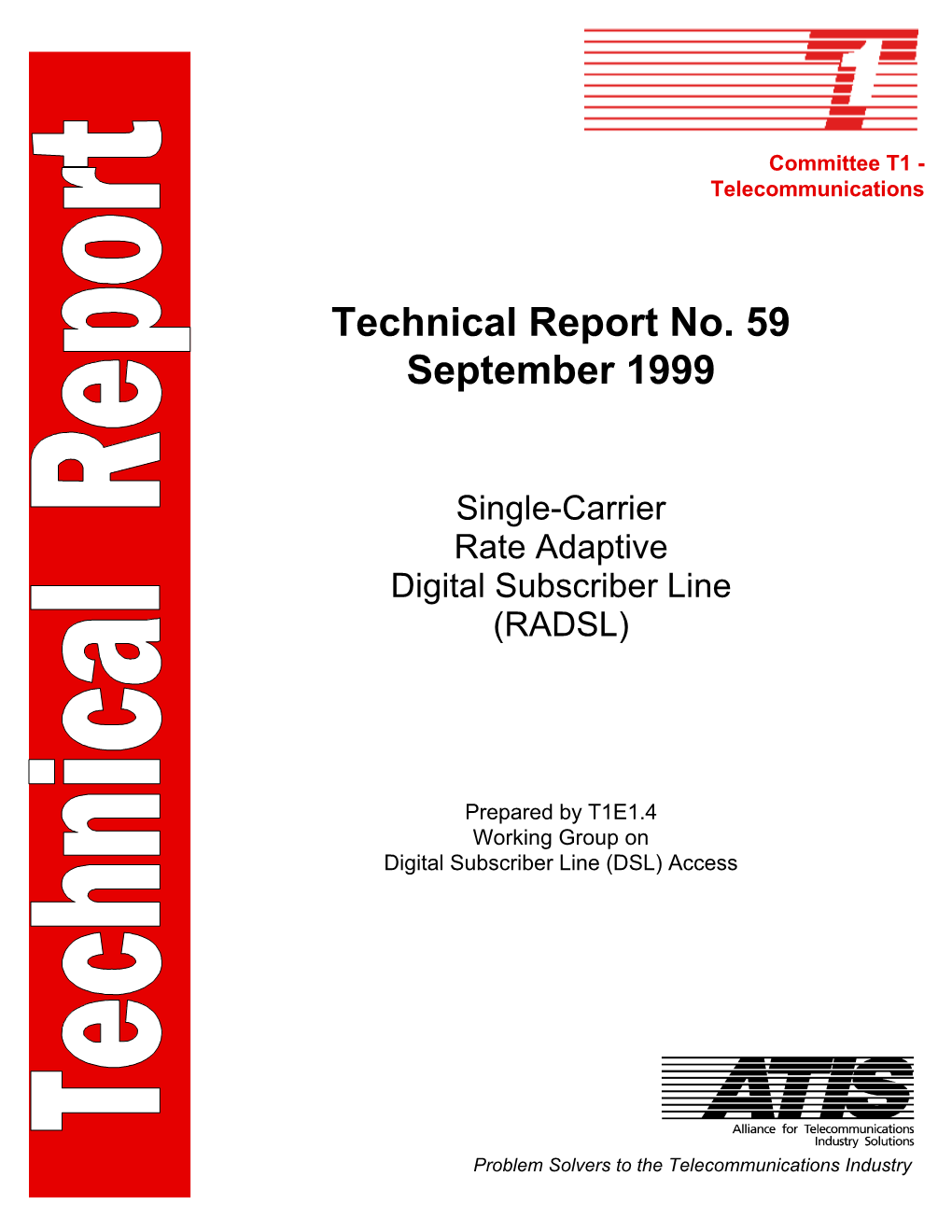 Single-Carrier Rate Adaptive Digital Subscriber Line (RADSL)