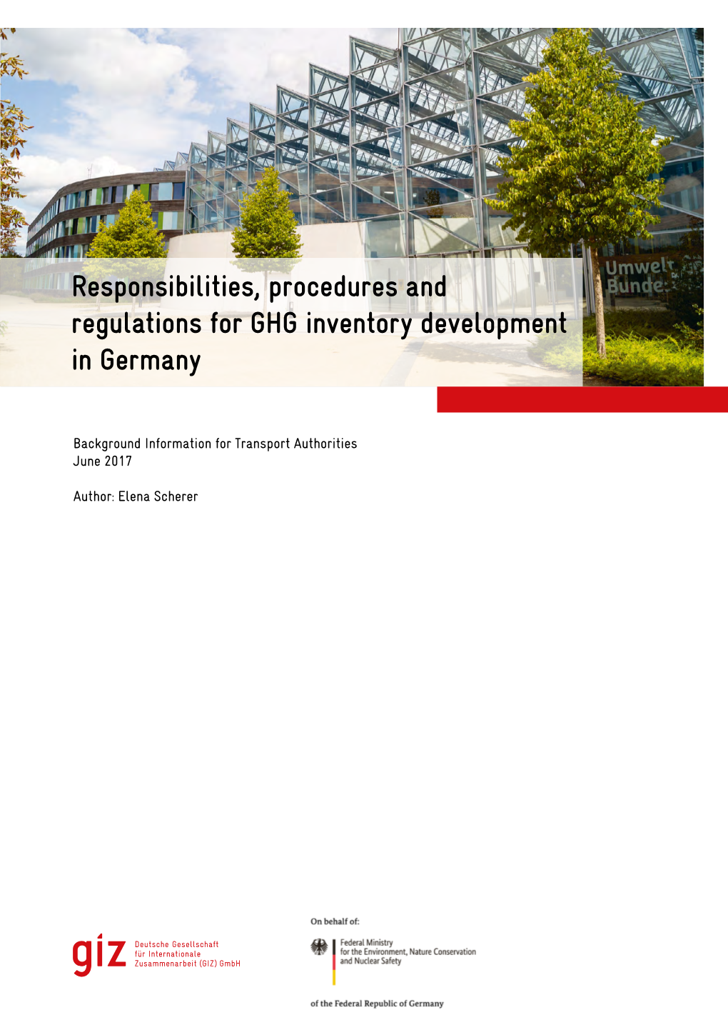 Responsibilities, Procedures and Regulations for GHG Inventory Development in Germany