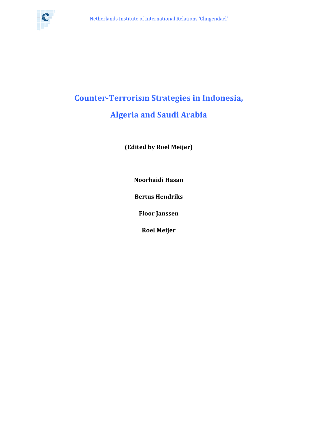 Counter-Terrorism Strategies in Indonesia, Algeria and Saudi Arabia