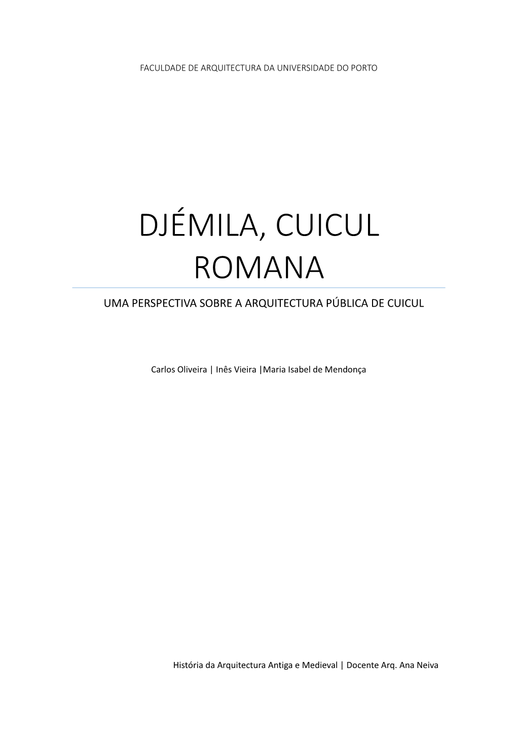 Djémila, Cuicul Romana Uma Perspectiva Sobre a Arquitectura Pública De Cuicul