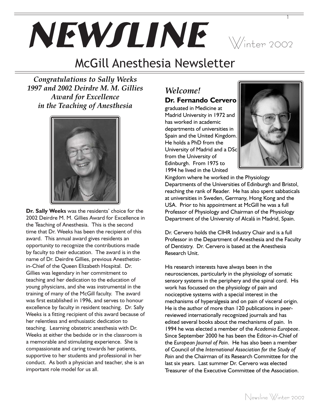 Newsline Winter 2002 Mcgill Anesthesia Newsletter Congratulations to Sally Weeks 1997 and 2002 Deirdre M