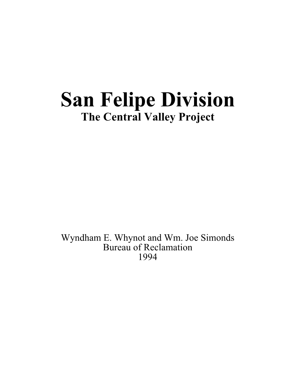 San Felipe Division Project History